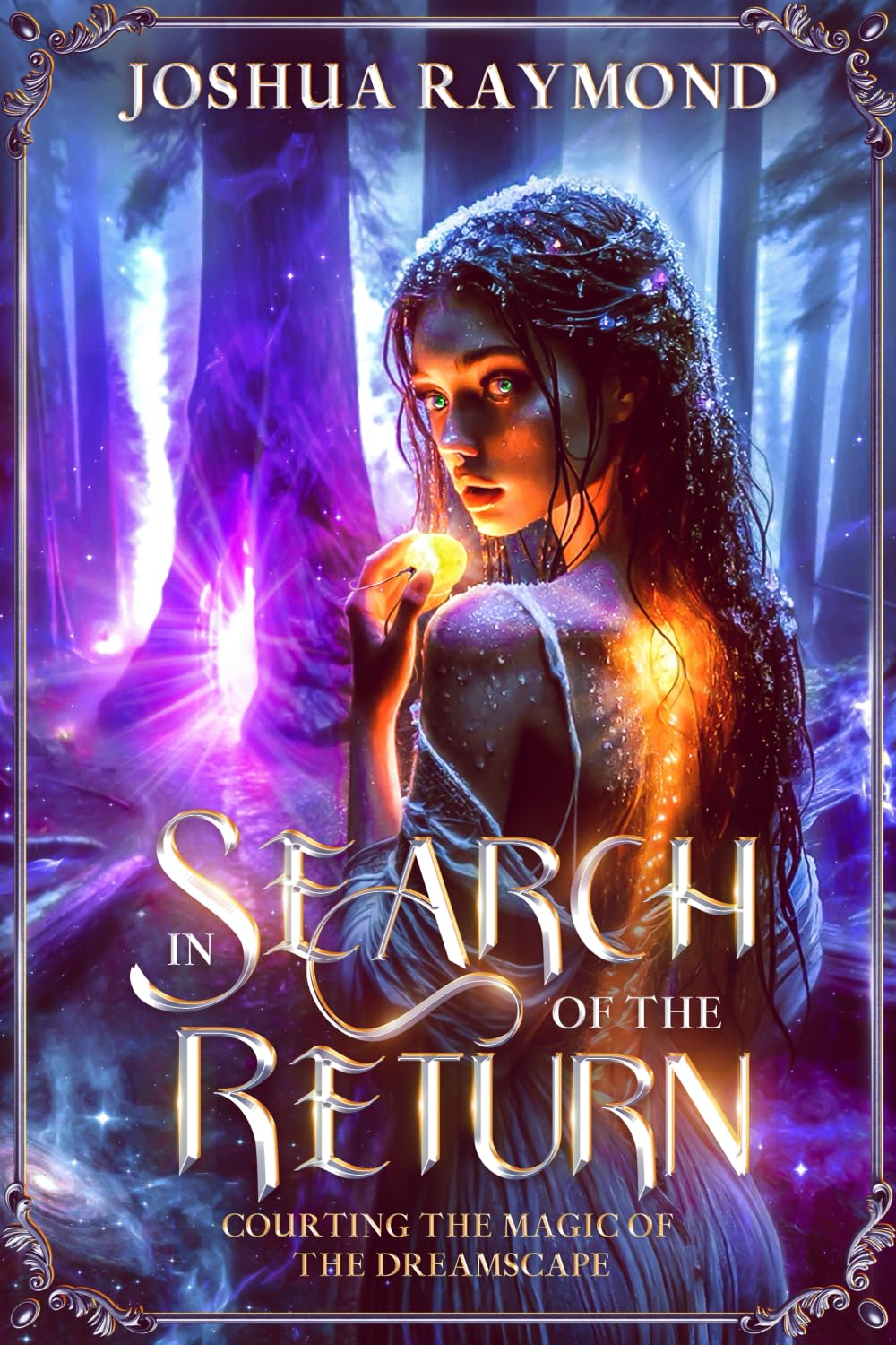 In Search of the Return: Courting the Magic of the Dreamscape