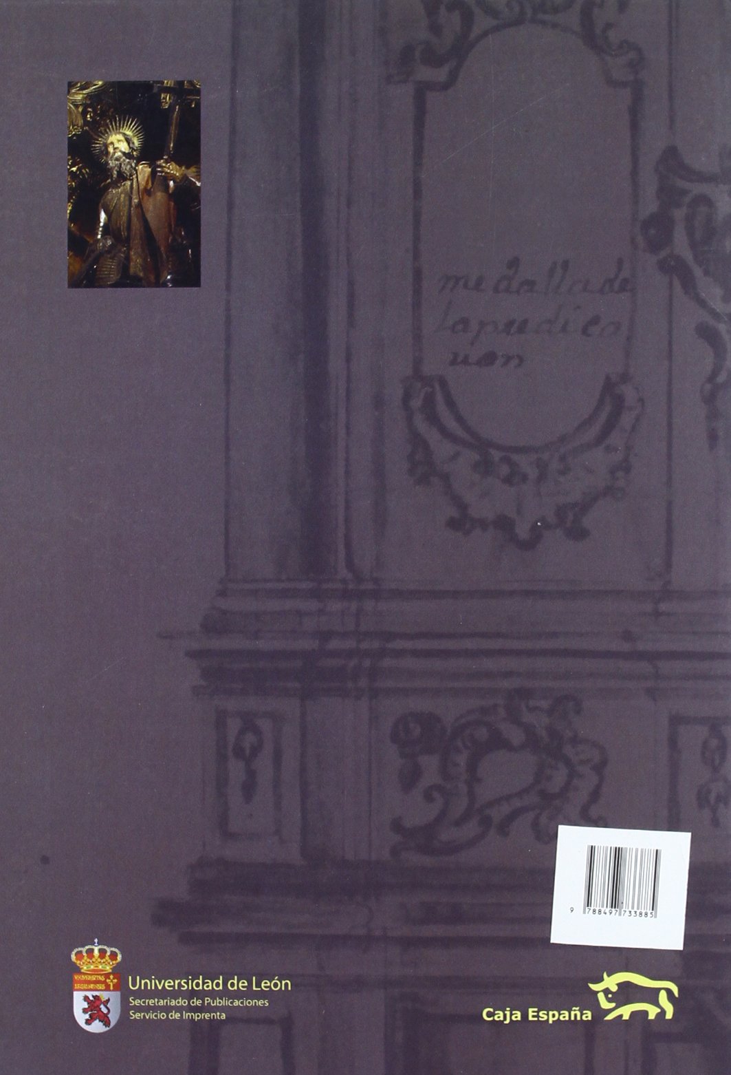 Fuentes documentales para el Arte Barroco en la provincia de León. Ensambladores, escultores y pintores
