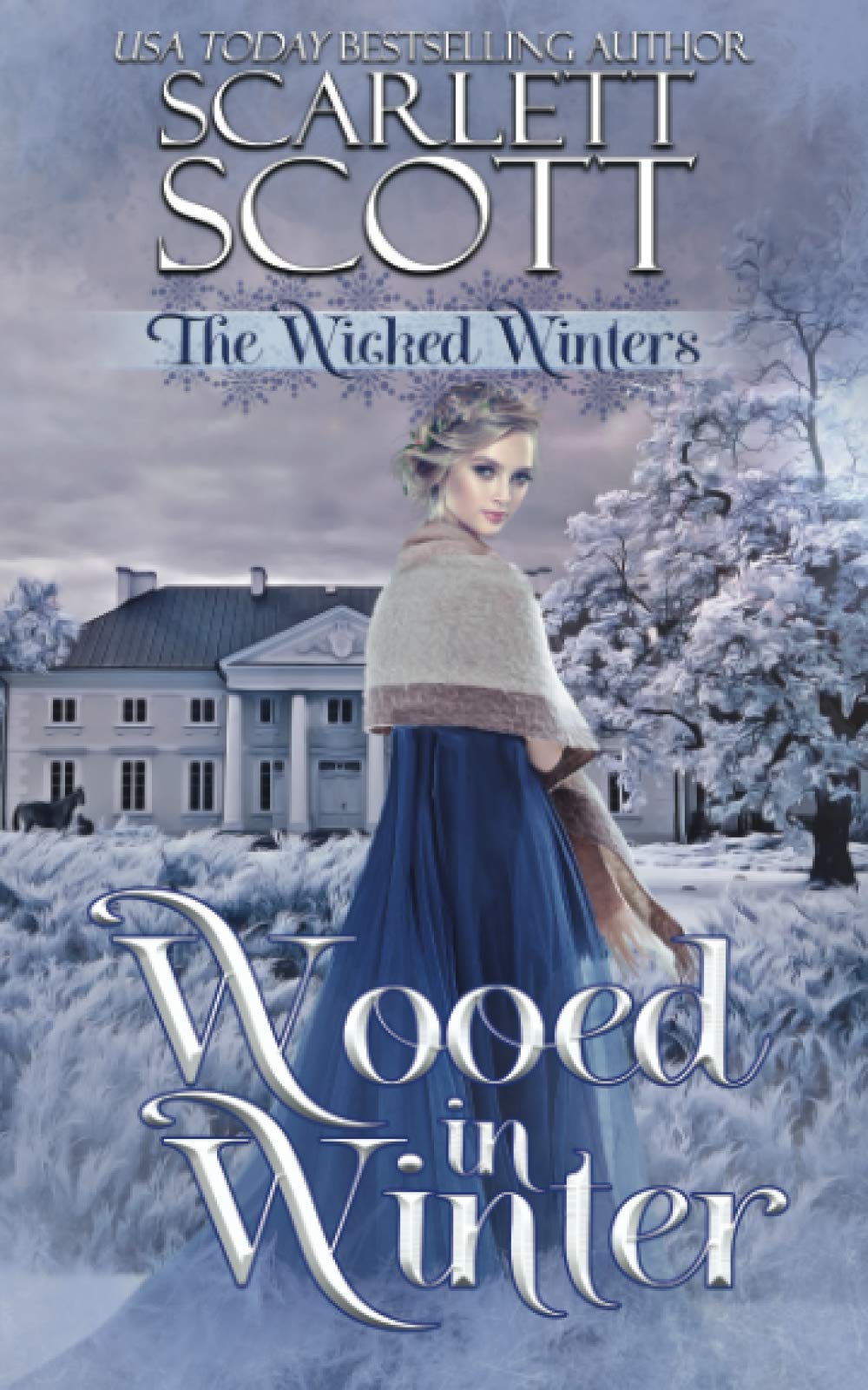 Wooed in Winter: 7 (The Wicked Winters)