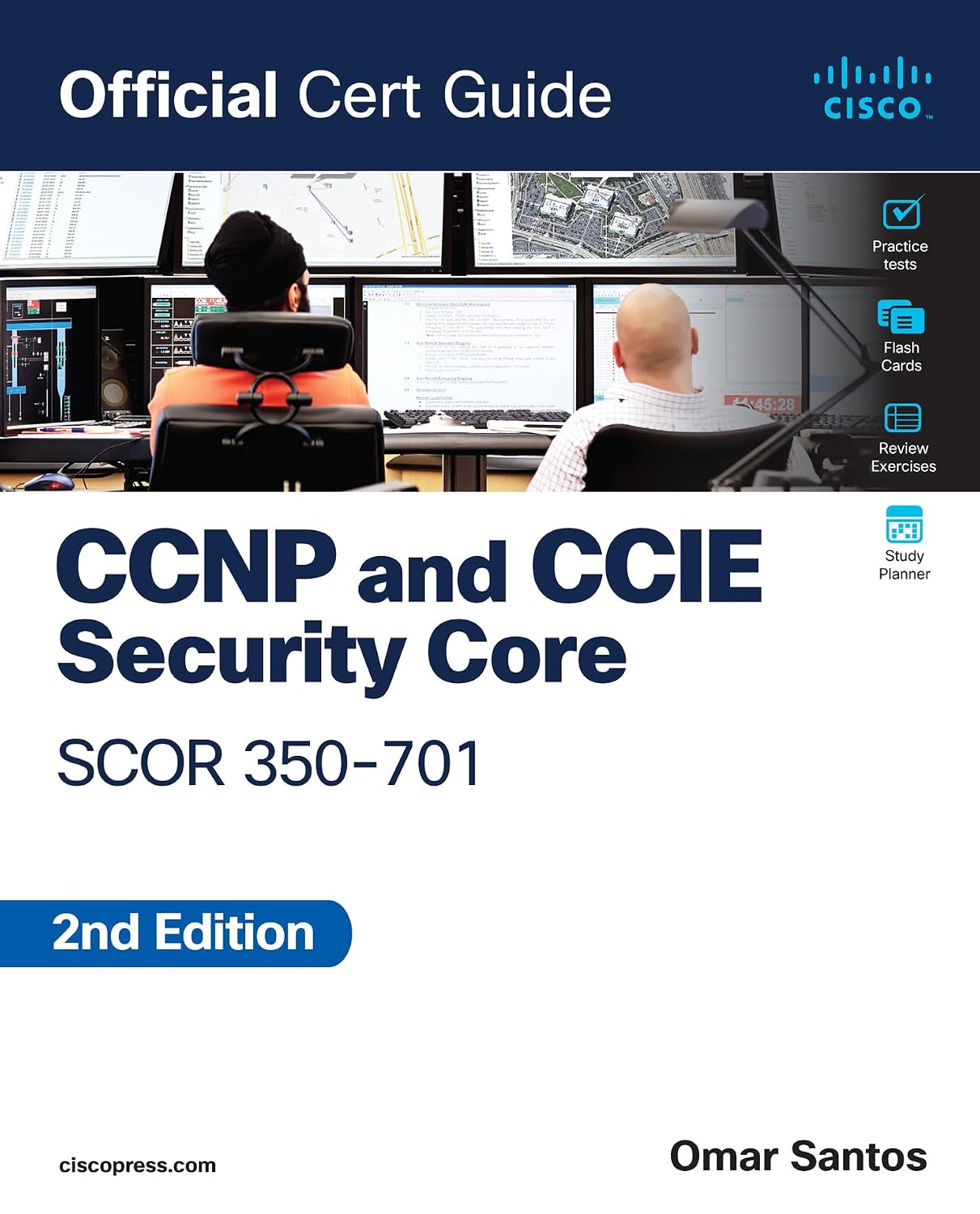 CCNP and CCIE Security Core SCOR 350-701 Official Cert Guide (Certification Guide)