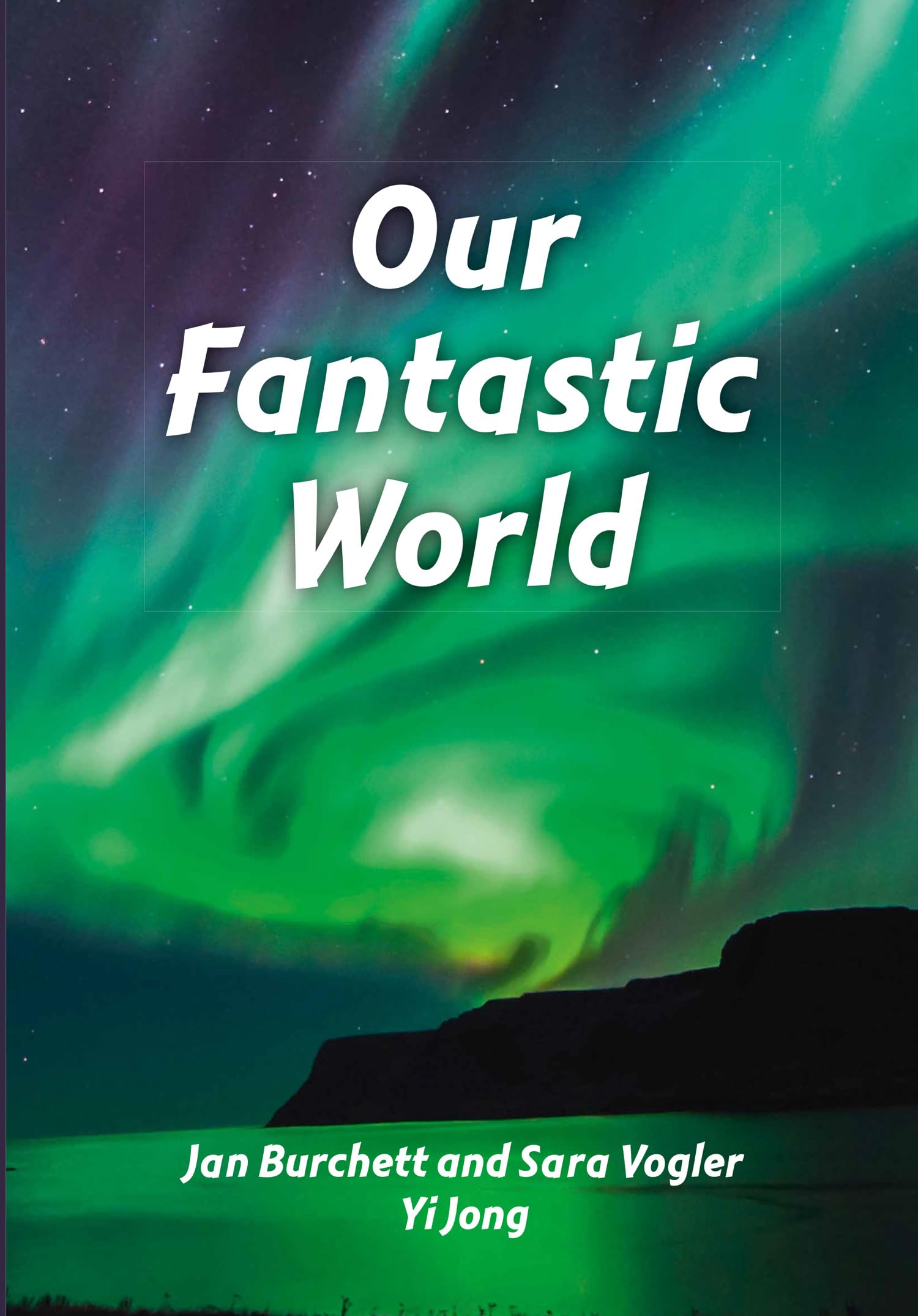 Our Fantastic World (Fully Booked)