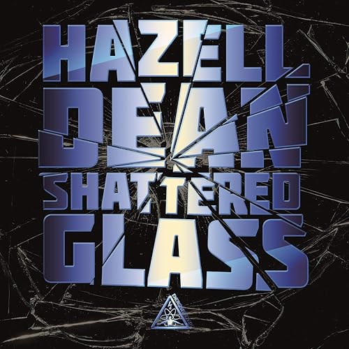 Shattered Glass Dean Ware Extended Mix By Hazell Dean On - 