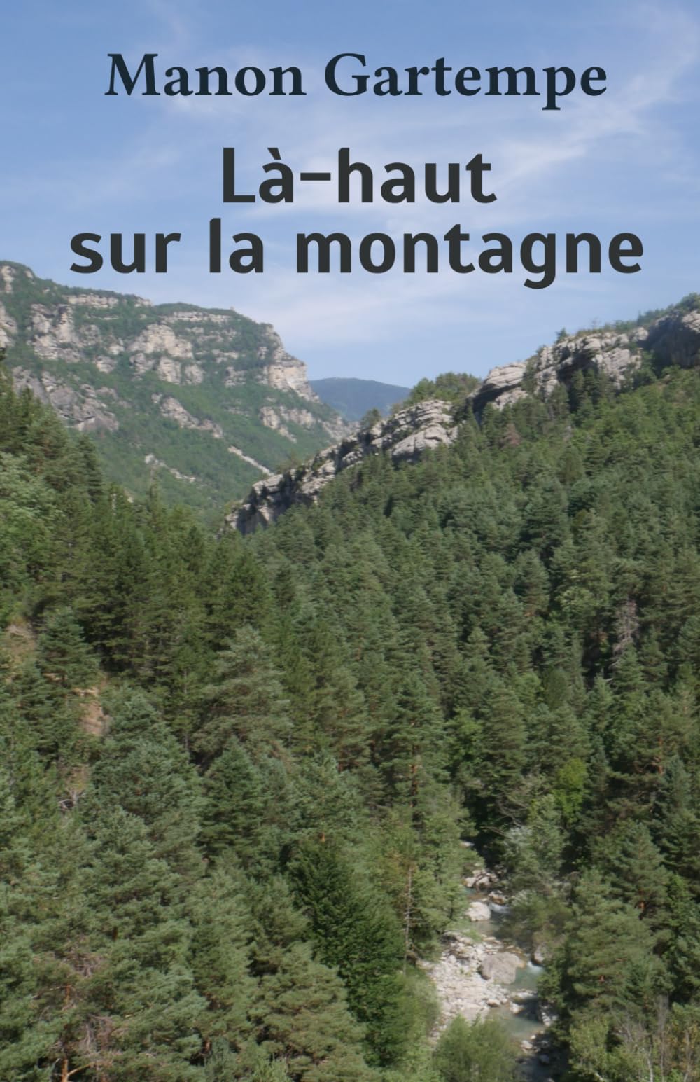 Là-haut sur la montagne