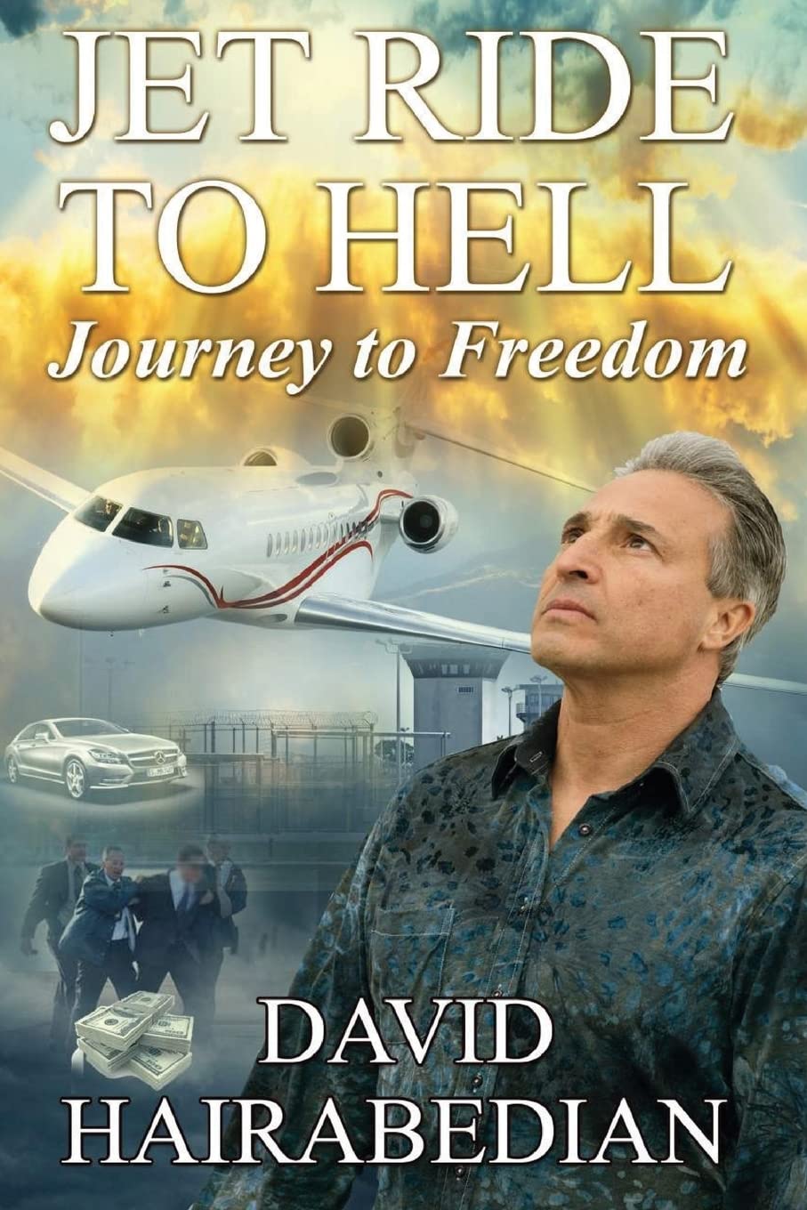 Jet Ride to Hell...Journey to Freedom: 1,000 Hamburger Days (Freedom From Bondage)      Paperback – May 31, 2016