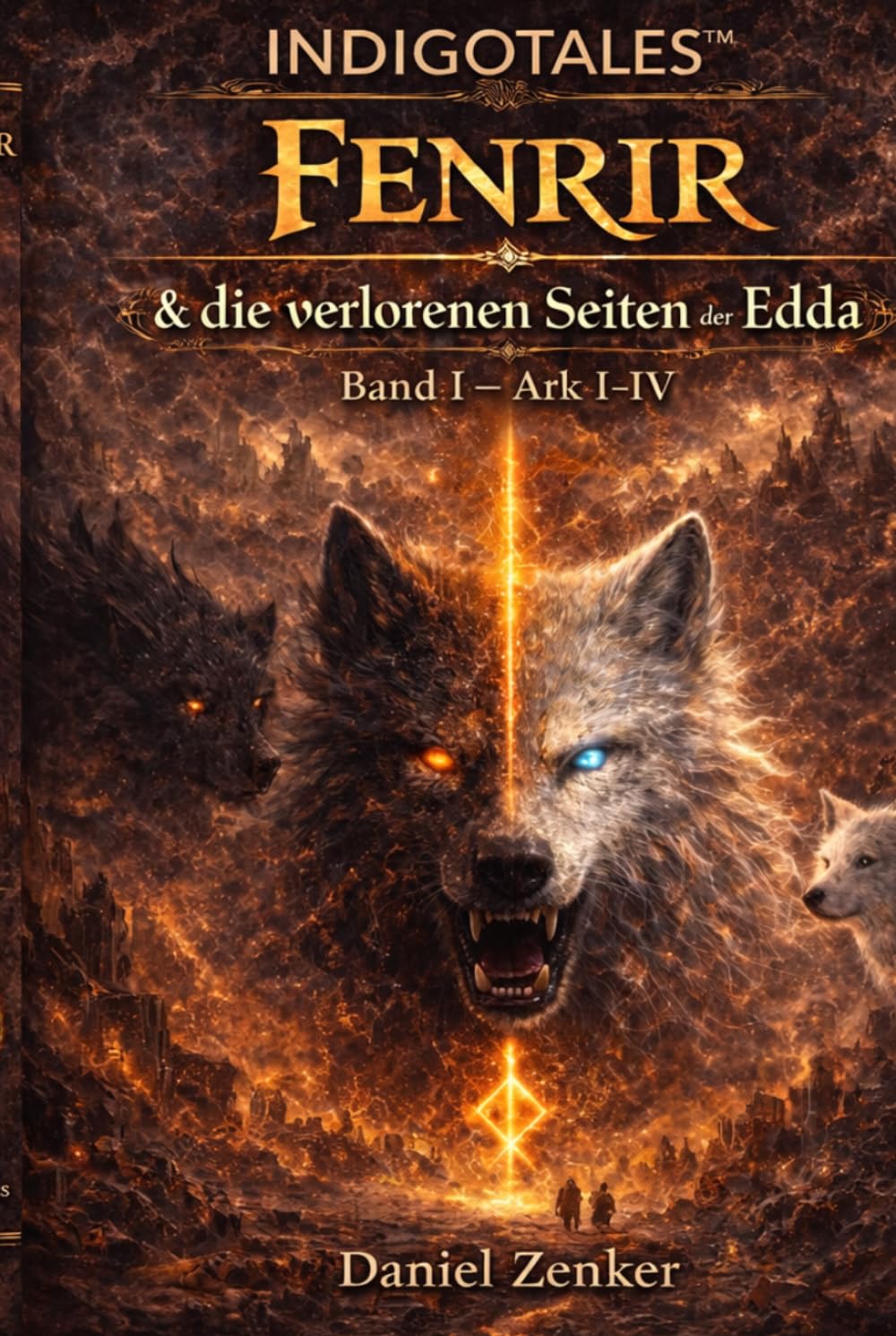 Fenrir & die verlorenen Seiten der Edda: Ark I - IV