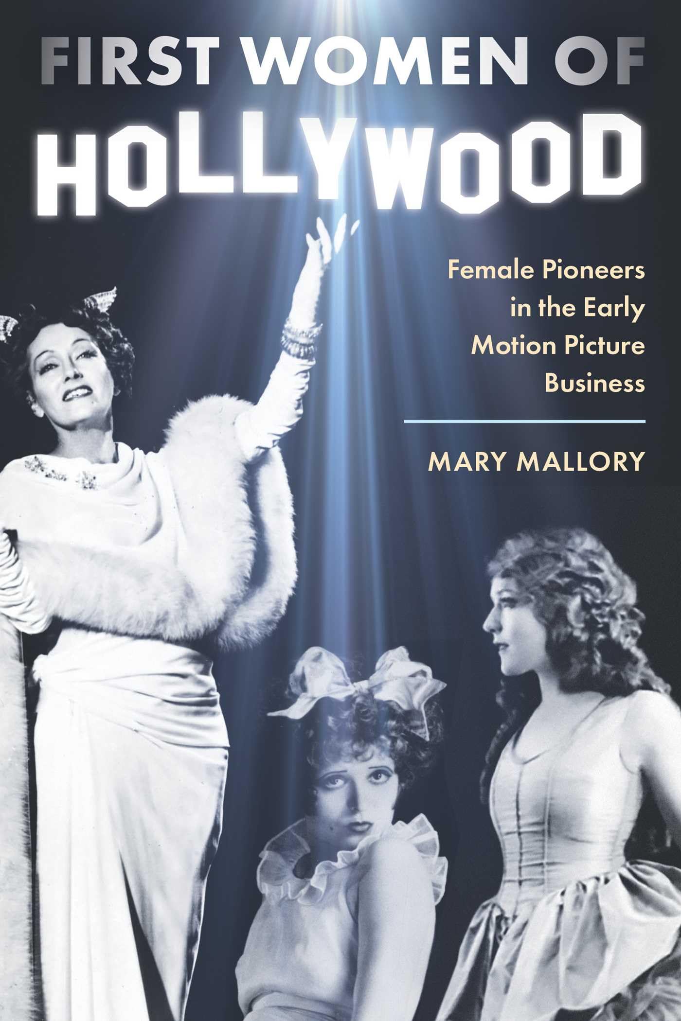 First Women Of Hollywood