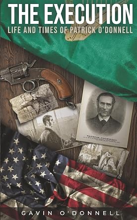 The Execution, Life and Times of Patrick O'Donnell