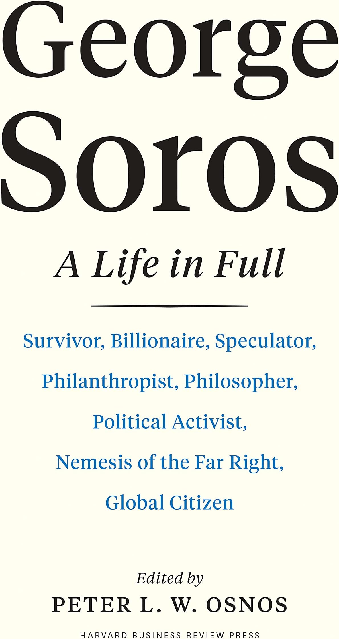 George Soros: A Life In Full