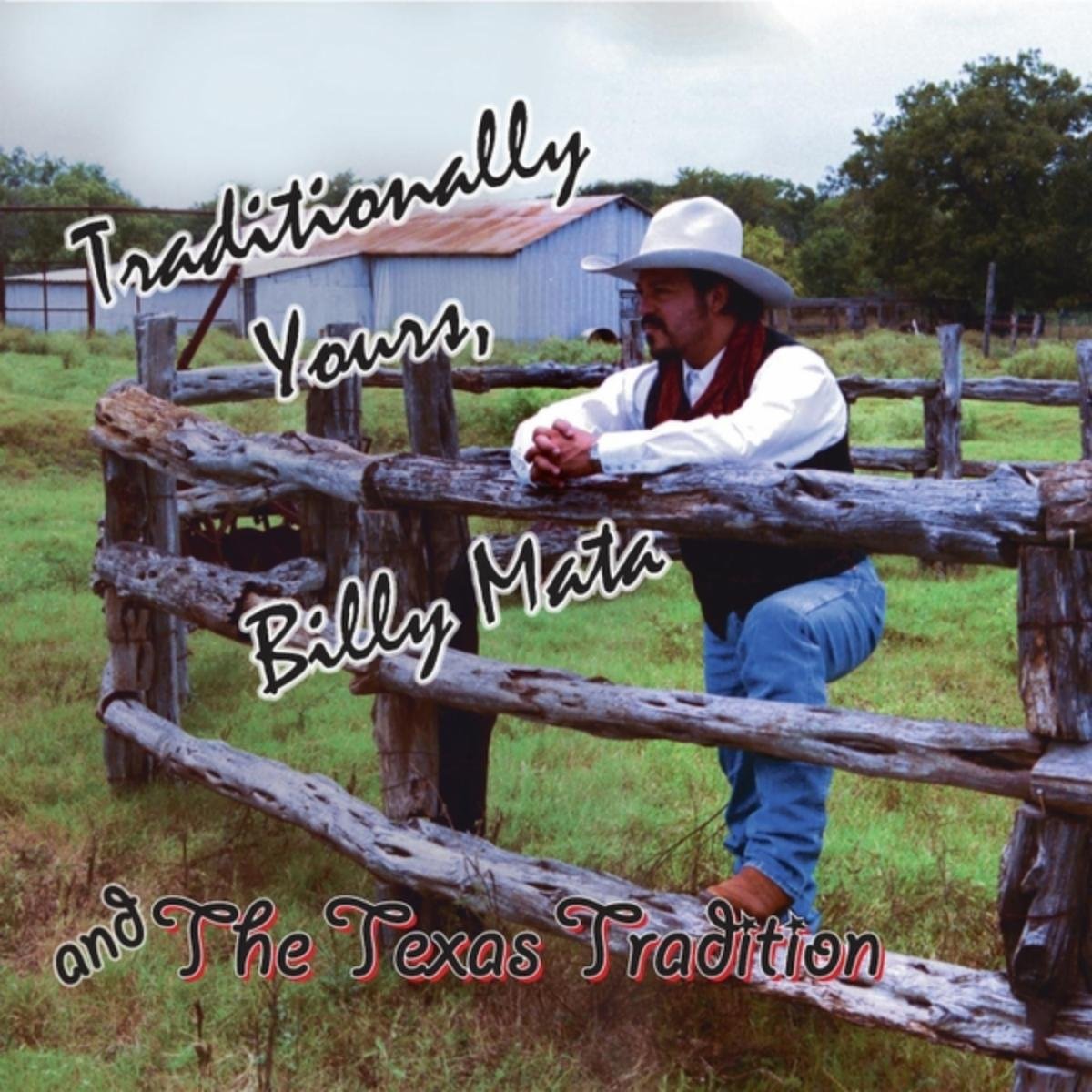 Billy Mata and the Texas Tradition