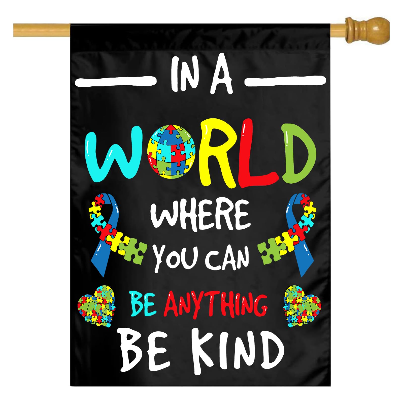 Autism Awareness Garden Flag Outdoor 28 X 40 Inches In A World Where You Can Be Anything Be Kind Flags Gifts Floral Mini Yard House Flags Double-Sided Farmhouse Sign For Home Garden Decoration โ image 1