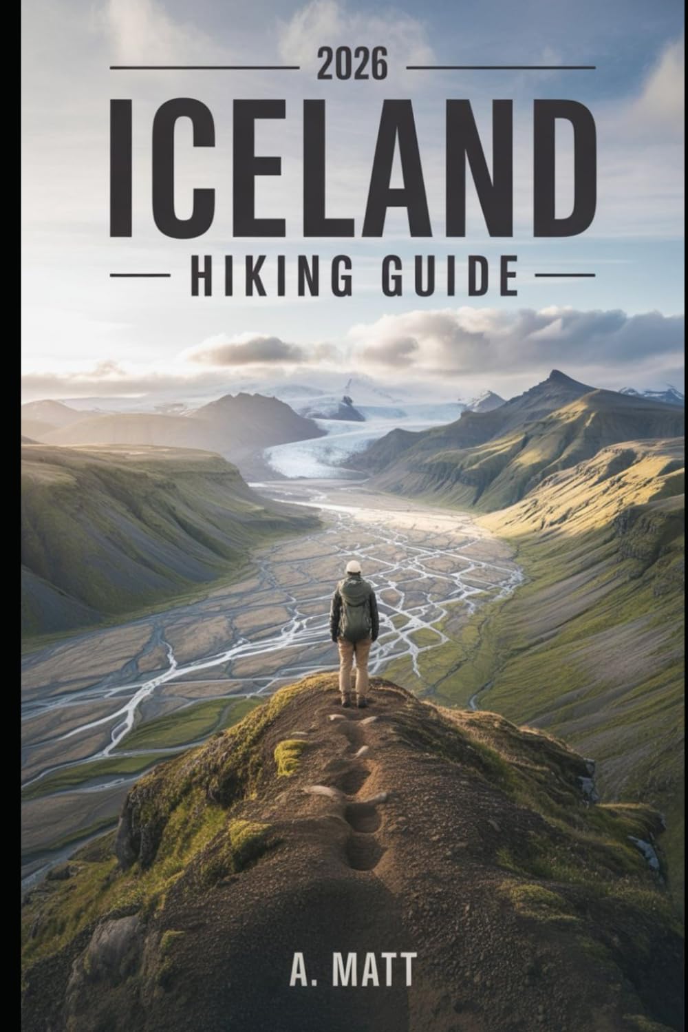 ICELAND HIKING GUIDE 2026