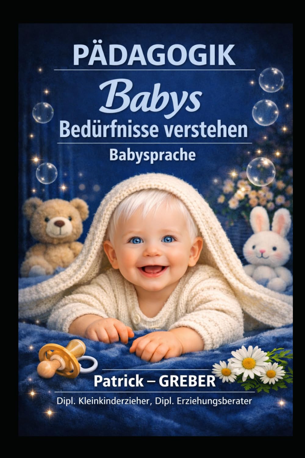 Pädagogik Babys – Bedürfnisse verstehen Babysprache: Babysprache