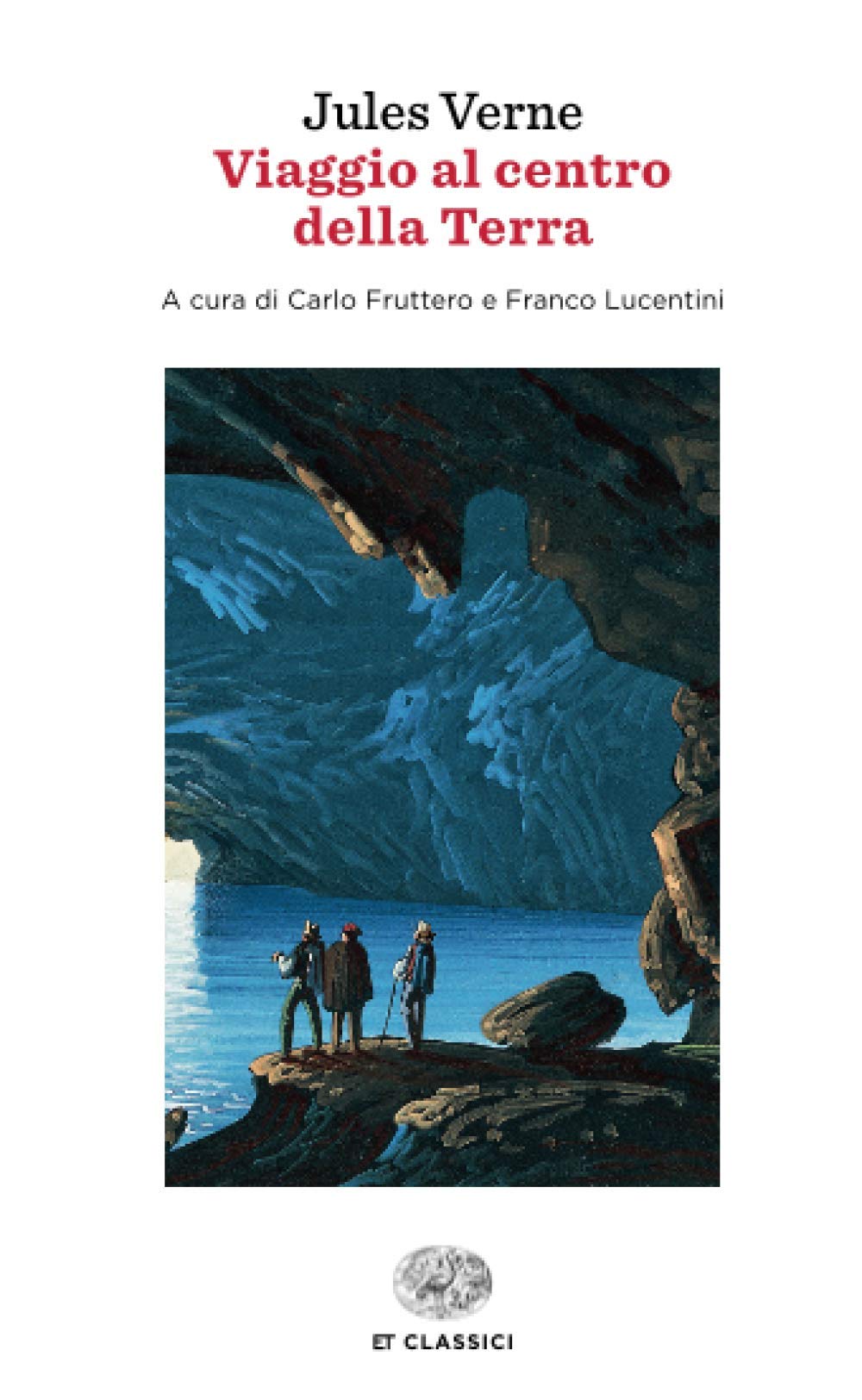 Viaggio al centro della Terra (ET Classici)