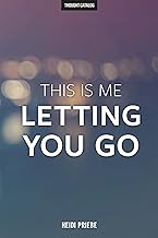 Best This Is Me Letting You Go Review 