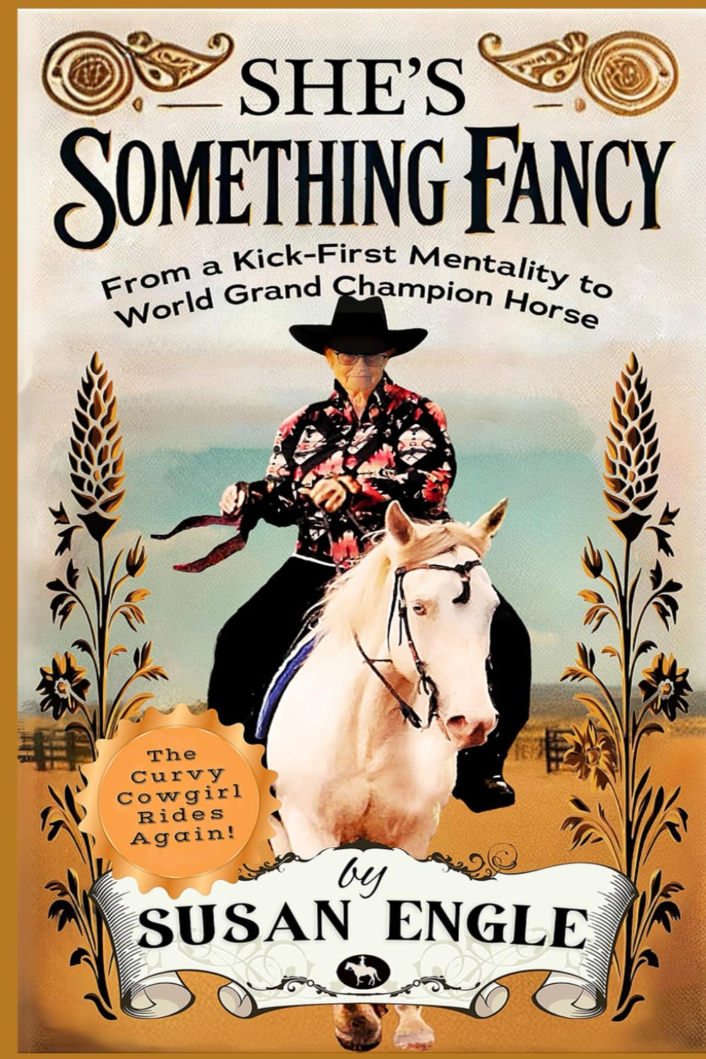 She's Something Fancy: From a Kick-First Mentality to World Grand Champion Horse (Journey with Horses)      Paperback – December 20, 2024
