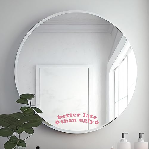 Miniatura 2 de OFlyDesigns 2 calcomanías de vinilo Better Late Than Ugly para dormitorio universitario, espejo para decoración de habitación de niñas, espejo