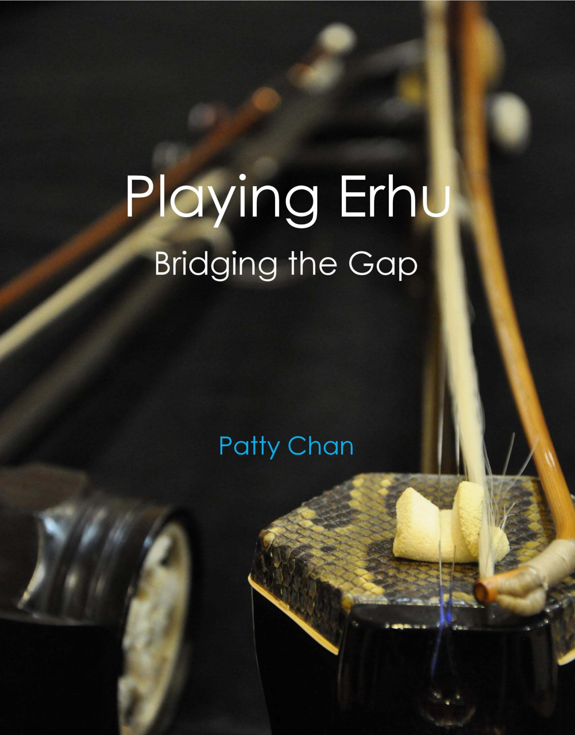 Playing Erhu Bridging the Gap livre avec partitions et pédagogie occidentale