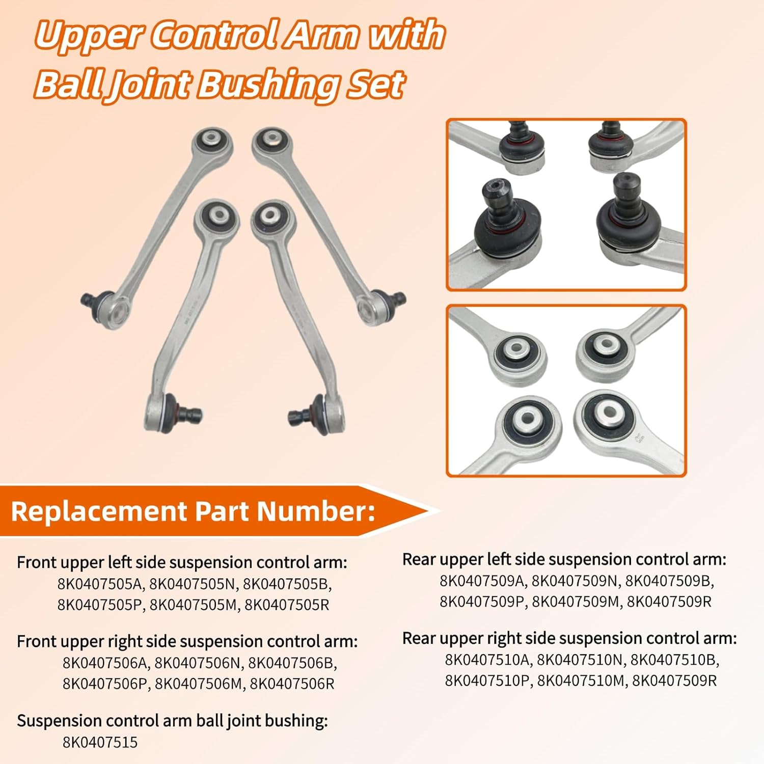 4 x Front and Rear Left Right Upper Control Arm with Ball Joint Bushing Set Fit for Audi A4/A4 Quattro/S4 A4 allroad quattro A5/A5 Quattro/S5 Q5/SQ5 RS7 A6/A6 Quattro/S6 A7/A7 Quattro/S7