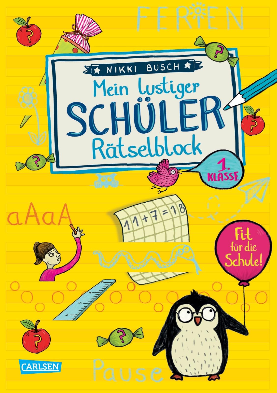 Mein lustiger Schüler-Rätselblock. Rätsel für die 1. Klasse