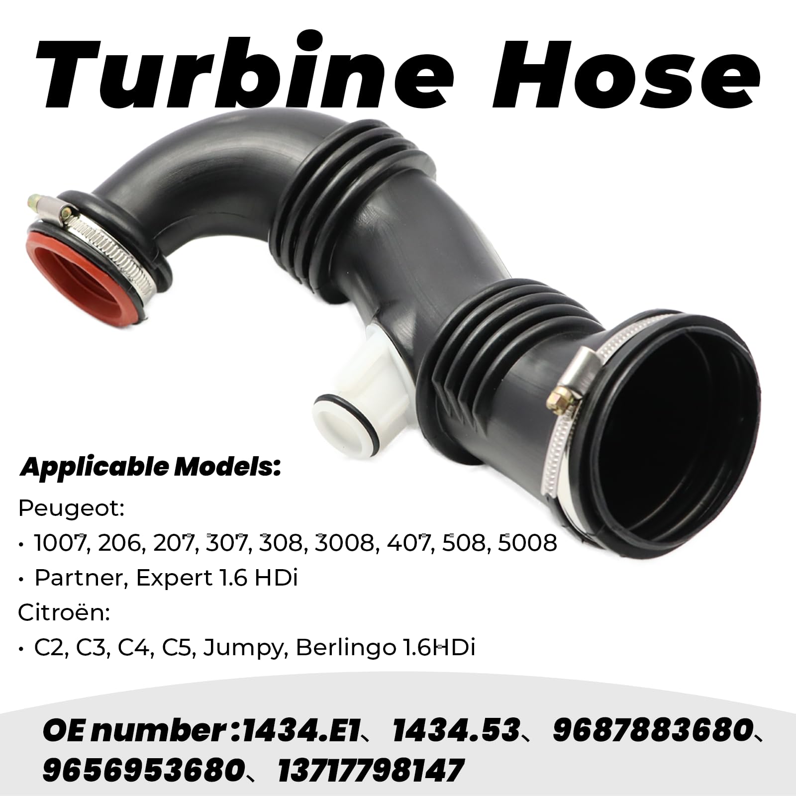 SouLron Tubo Turbina per C2 C3 C4 C5 206 207 3008 307 308 407 1007 Jumpy Xsara Picasso Turbo Tubo intercooler 13717798147 9656953680 9687883680