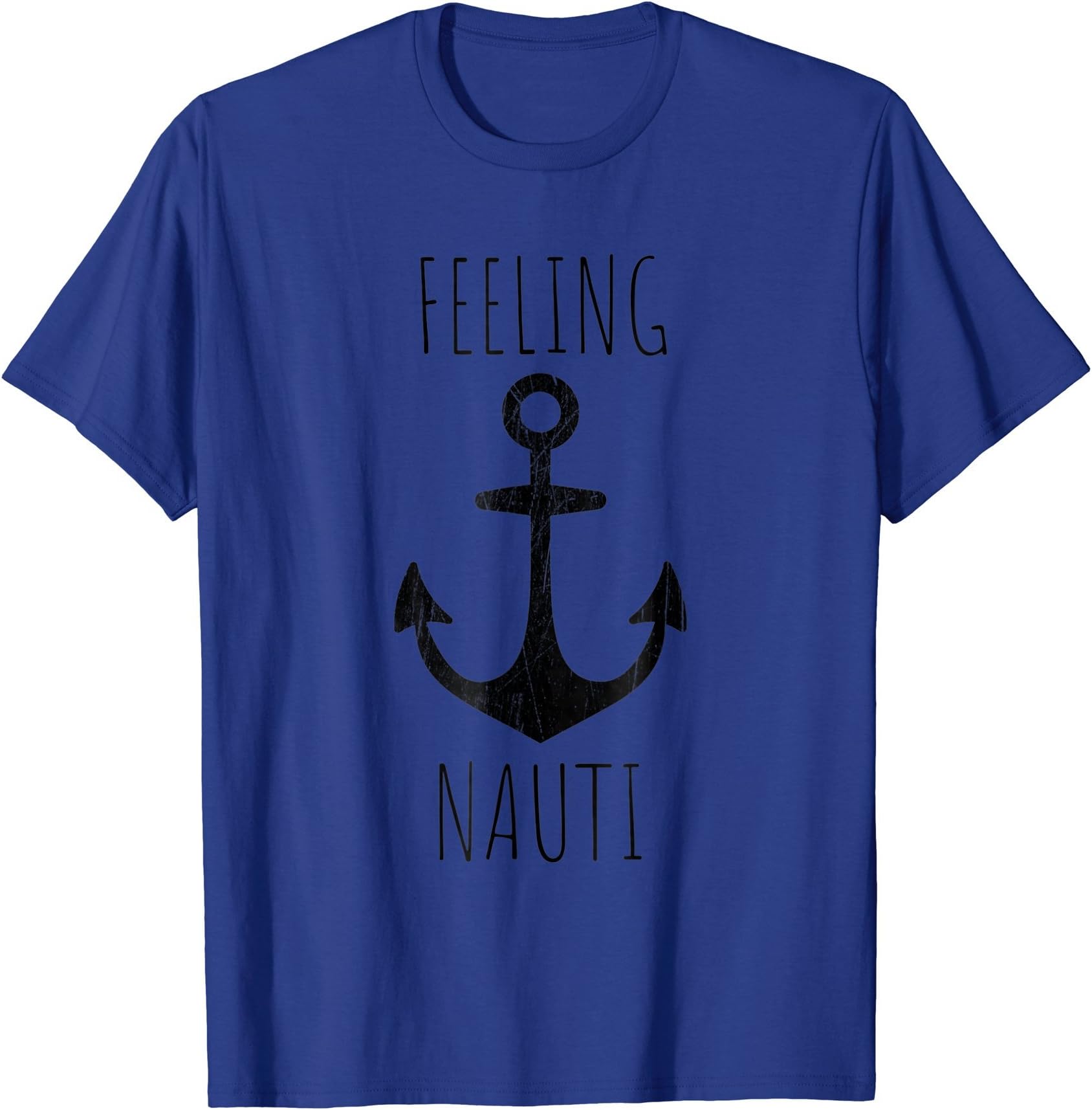 Feelin Nauti T-shirt for Boat and Ship LoversUnisex-Adults Blue Anchor Nautical T-Shirt - Small