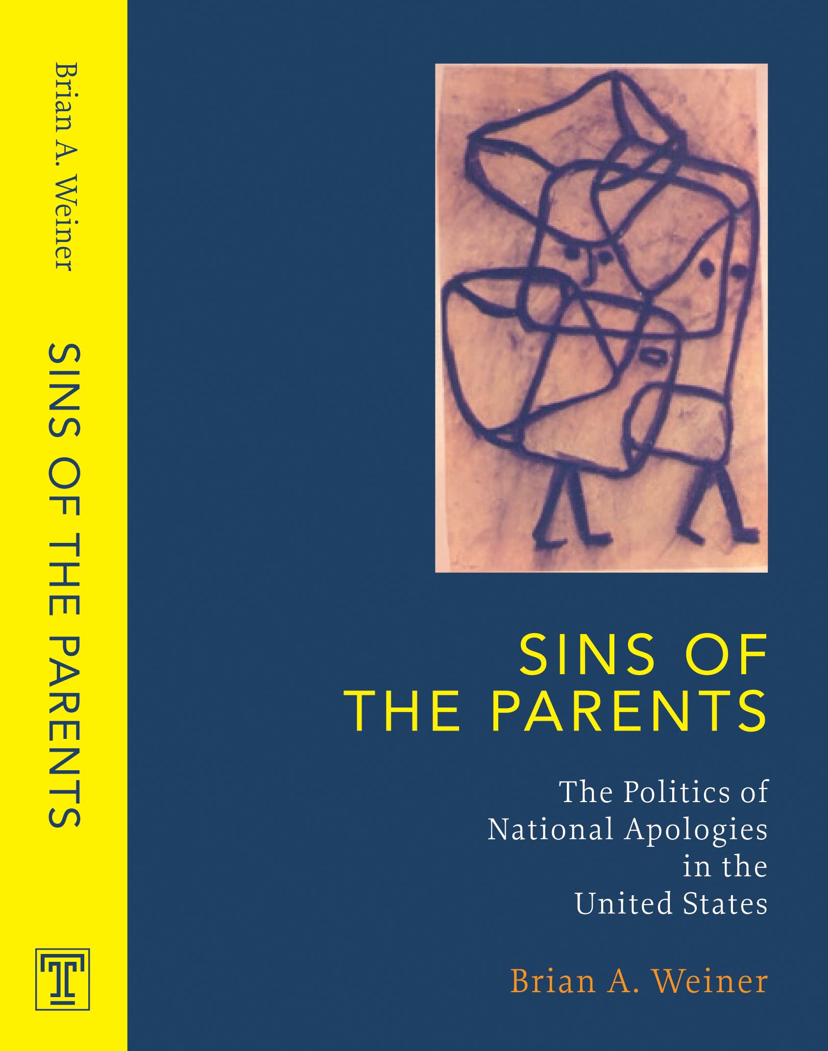 Buy Sins Of The Parents: The Politics Of National Apologies In The United States (POLITICS, HISTORY, AND SOCIAL CHANGE) โ BookShops.in