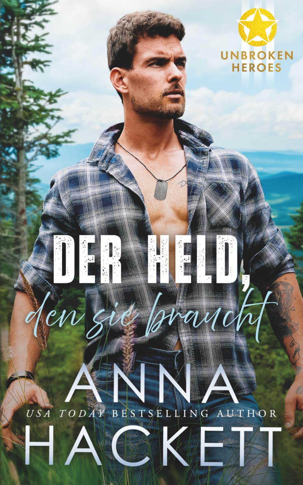 Der Held, den sie braucht: 1 (Unbroken Heroes)