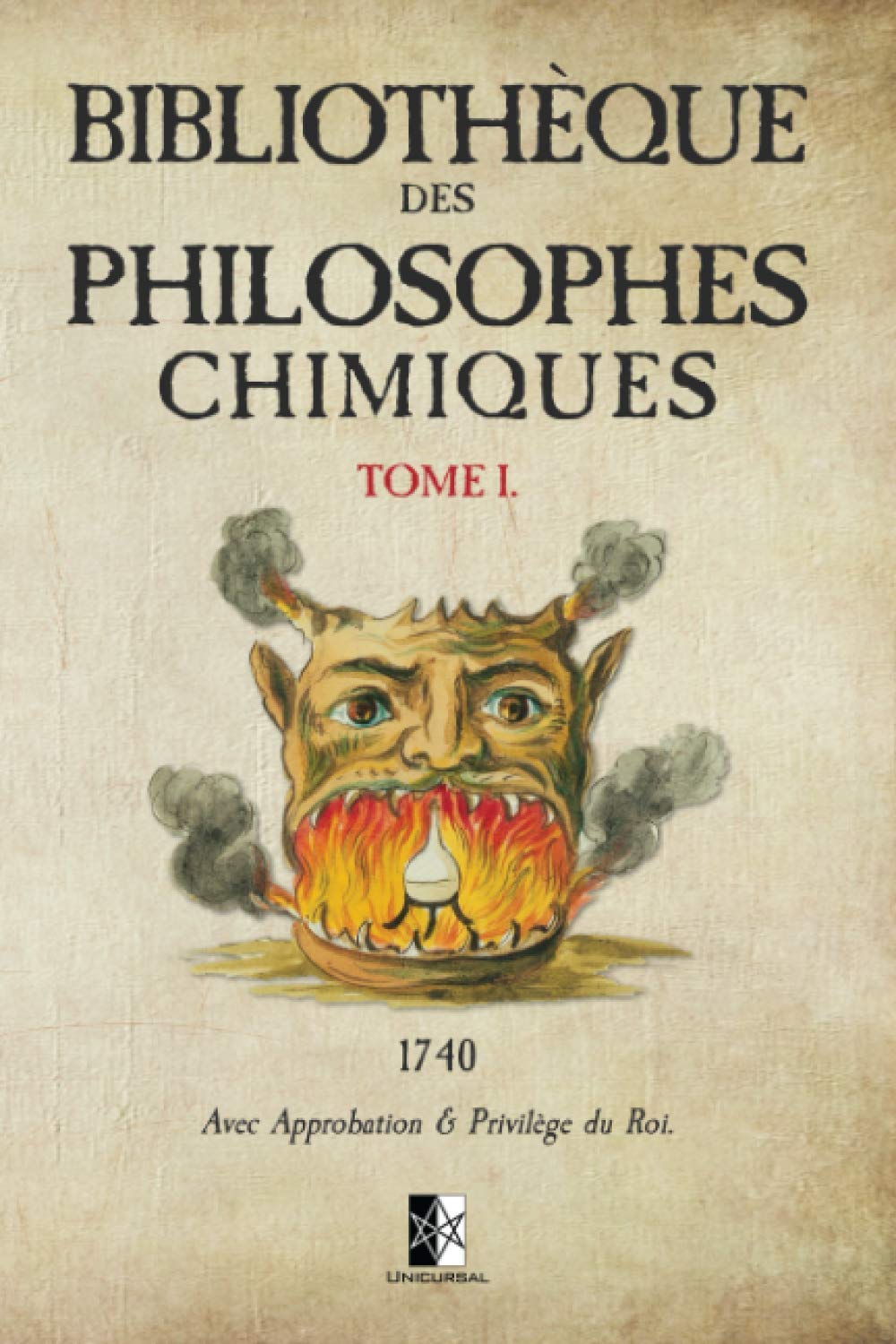 Bibliothèque des Philosophes Chimiques: Tome I (French Edition)