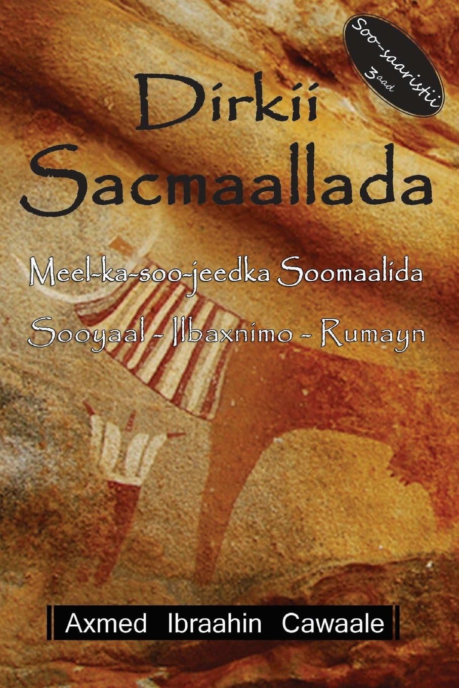 Dirkii Sacmaallada (Somali Edition) Paperback – February 13, 2013