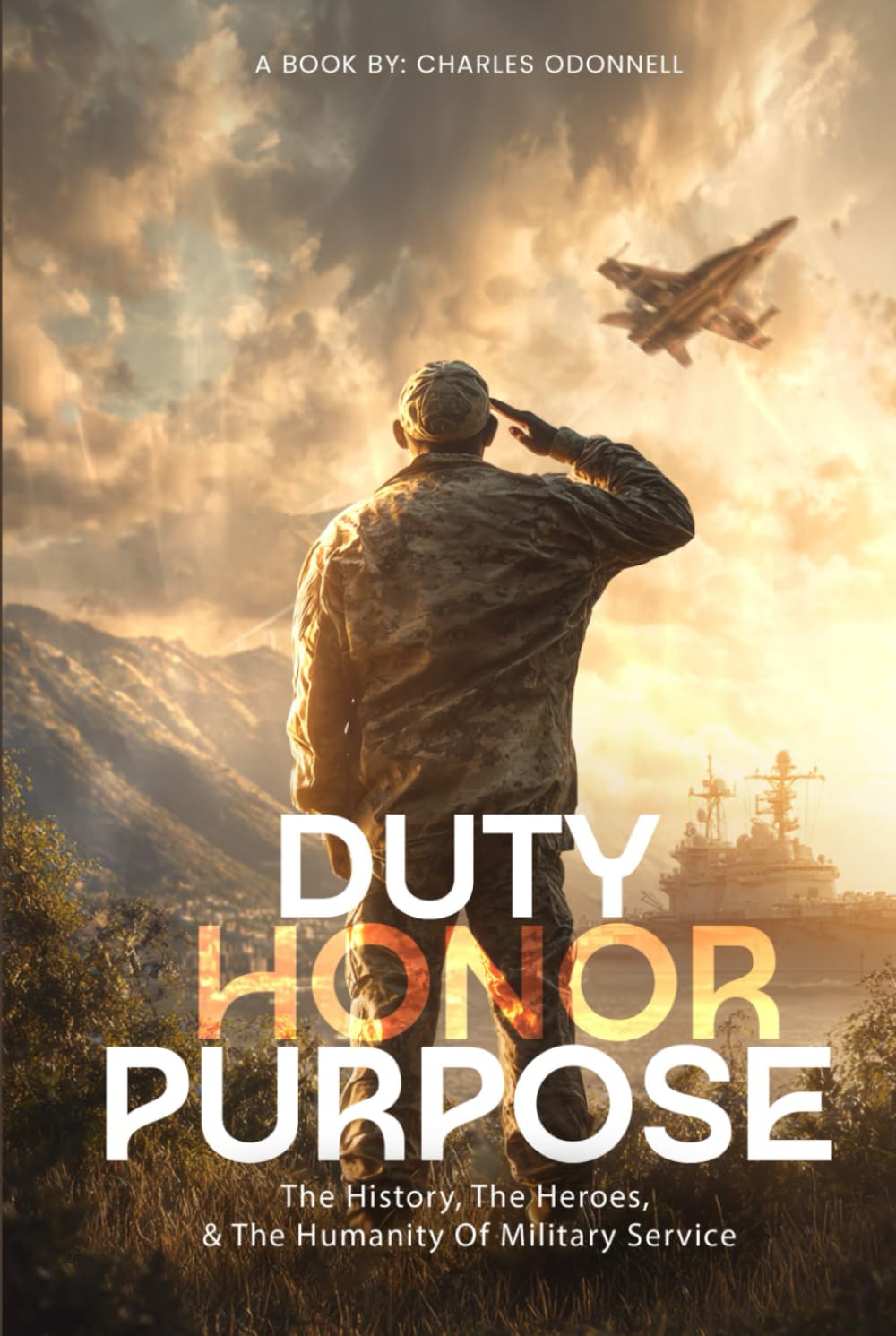 Duty, Honor, Purpose