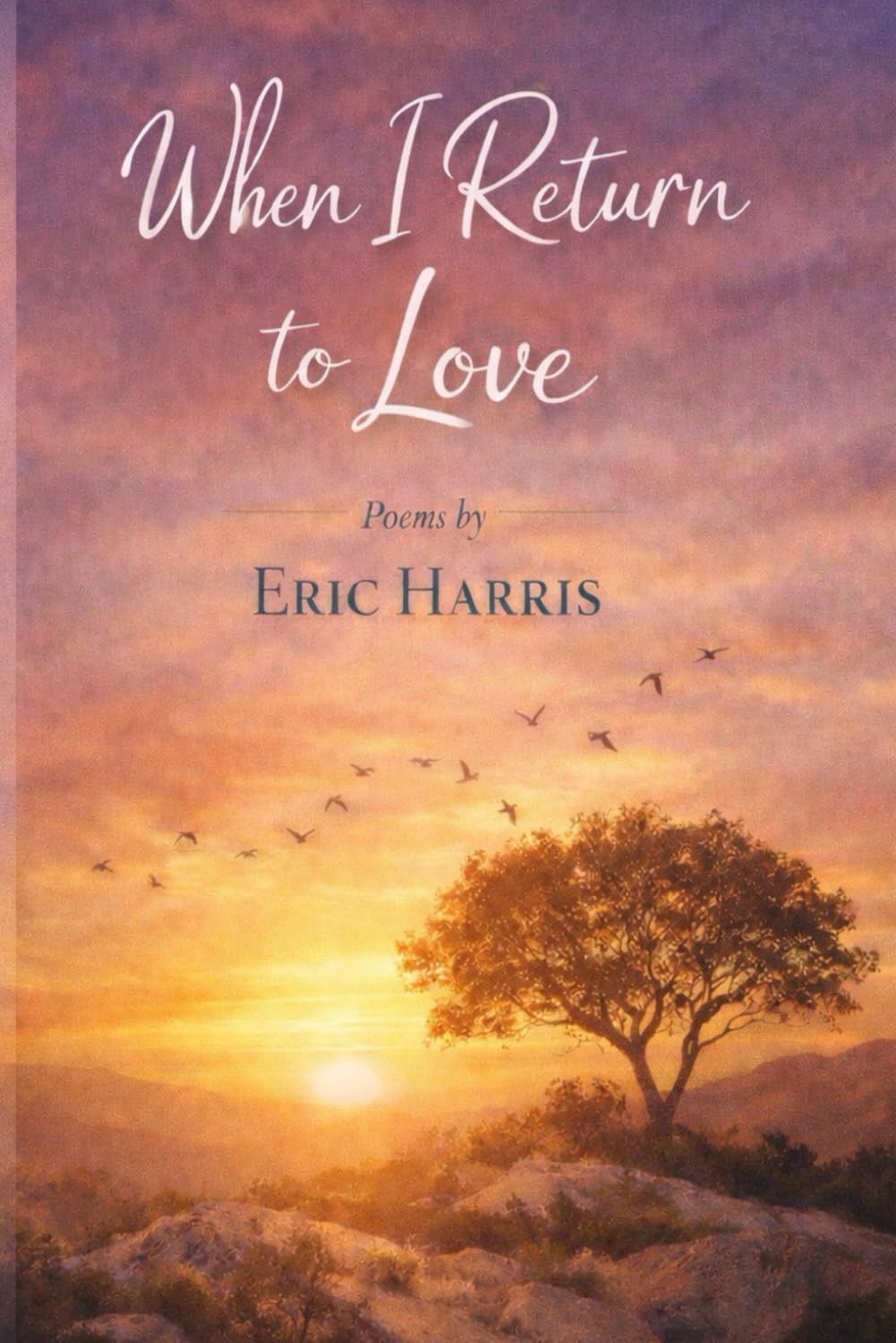 When I Return To Love