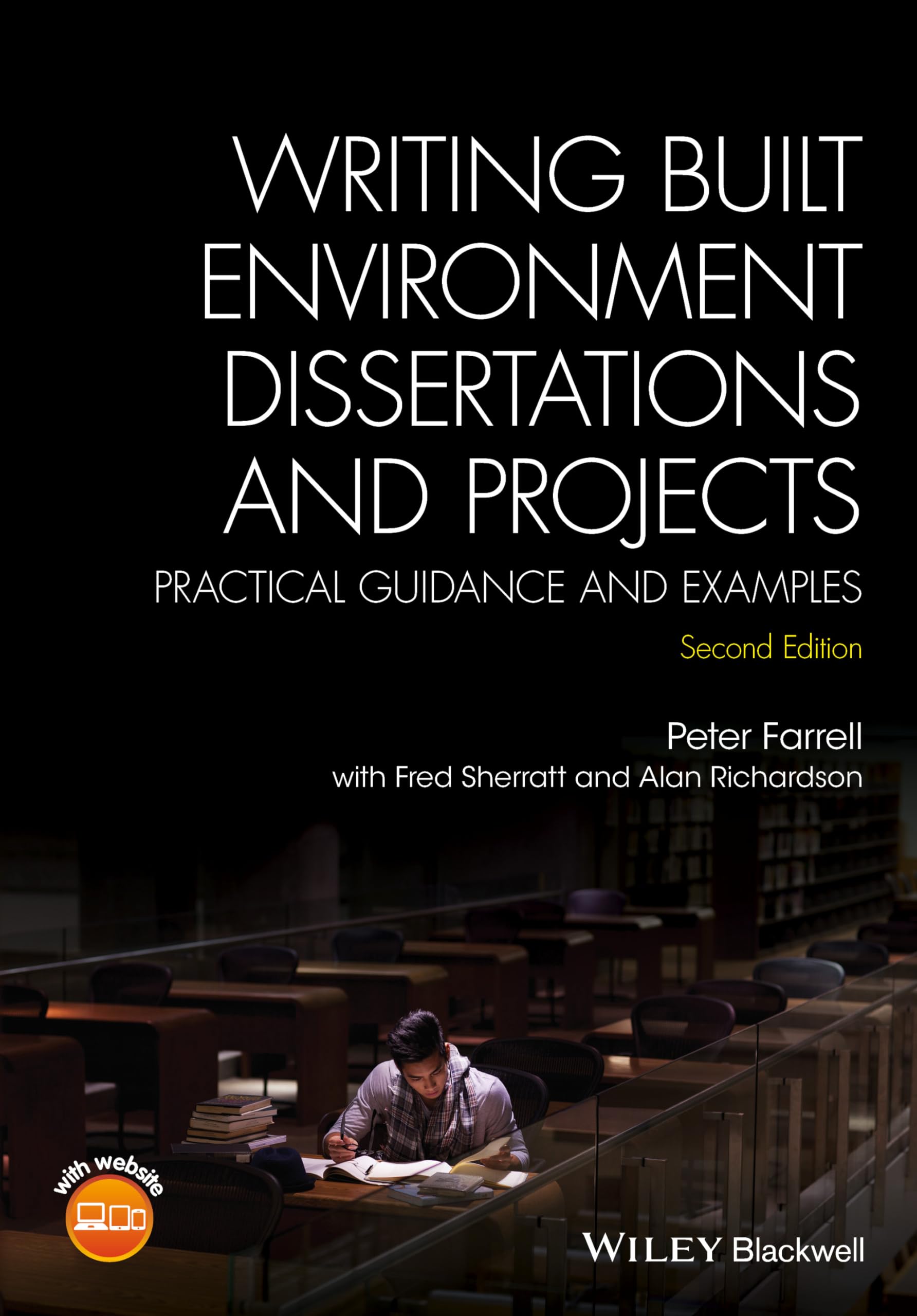 Writing Built Environment Dissertations and Projects: Practical Guidance and Examples, 2nd Edition