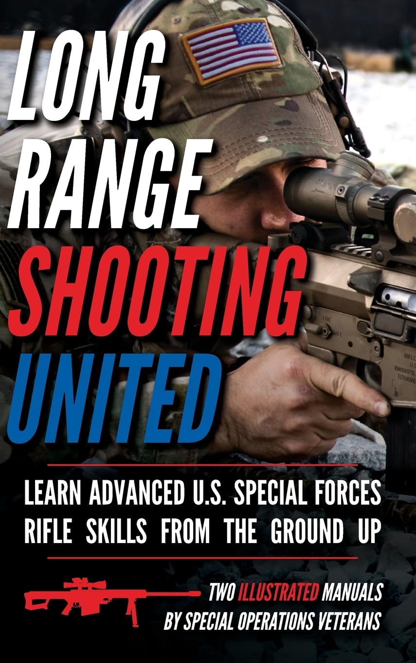 Long Range Shooting United: Two Illustrated Manuals