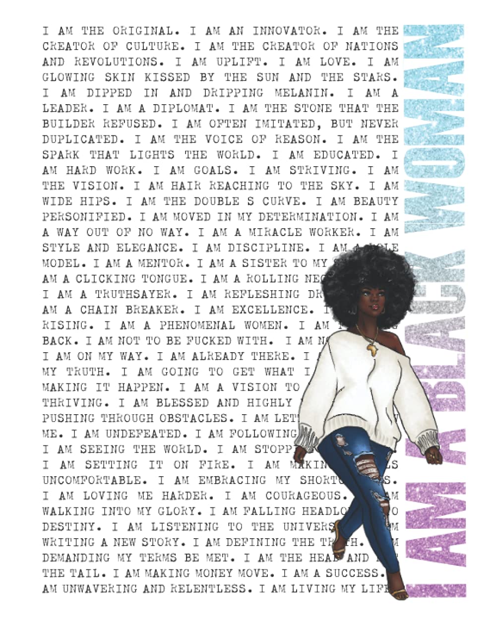 I AM A BLACK WOMAN COLLEGE RULED 8"X10" WRITING NOTEBOOK, AFRICAN-AMERICAN, JOURNAL (I AM A BLACK WOMAN NOTEBOOK/JOURNAL/PLANNER COLLECTION)