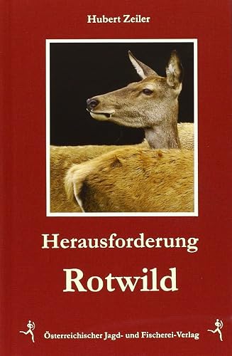 Herausforderung Rotwild