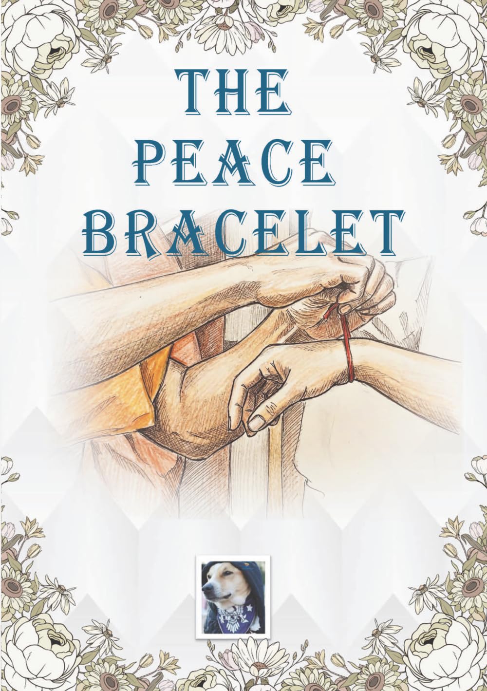 The Peace Bracelet- Non fiction book inspired by THE WALK FOR PEACE in America, 2300 miles journey
