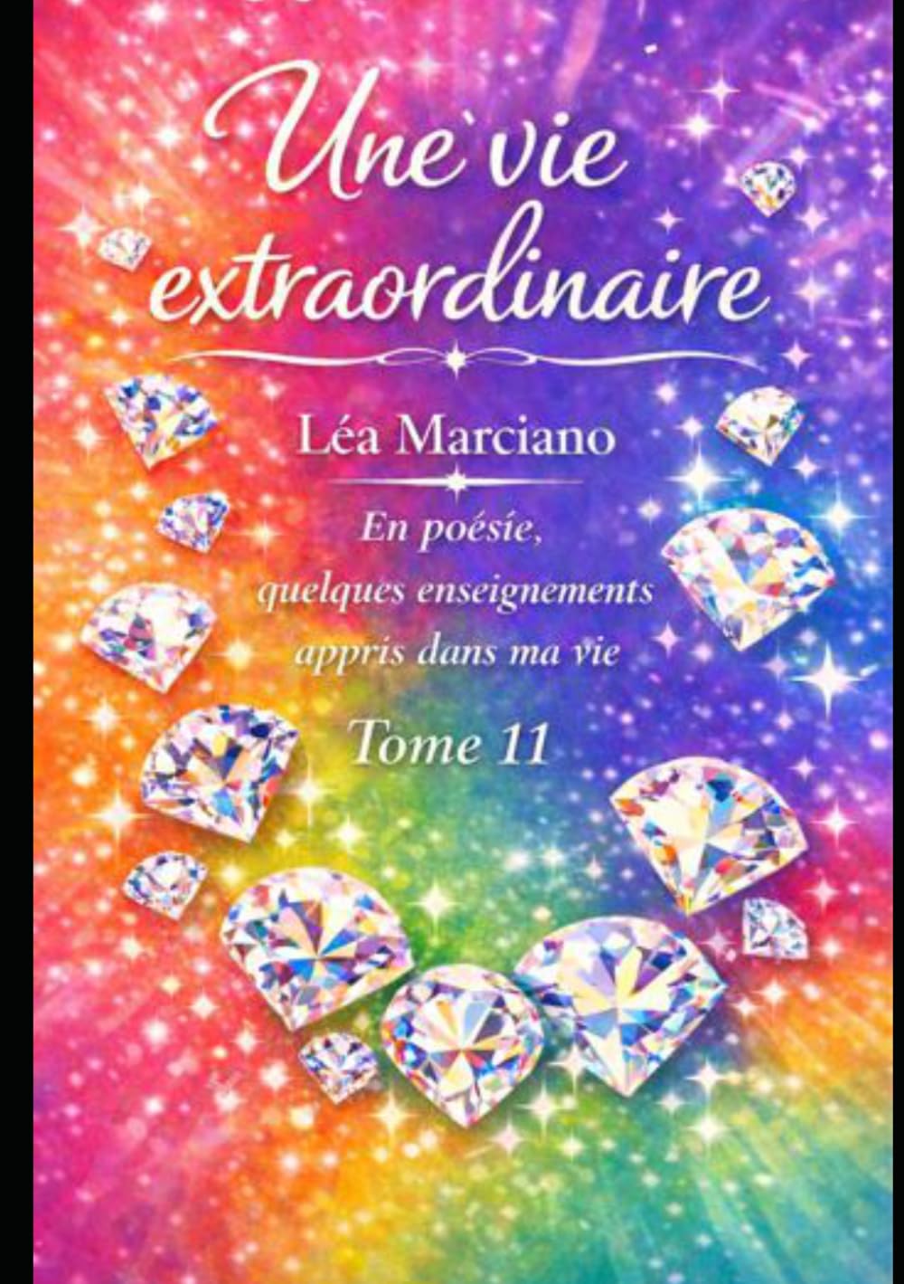 Une vie extraordinaire - Tome 11