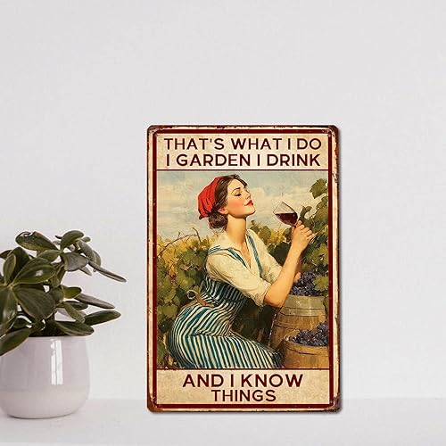 Miniatura 5 de Letrero vintage de jardín con texto en inglés "This is what I do, I drink in the garden, what I know" (This is what I doy, I drink in the garden,