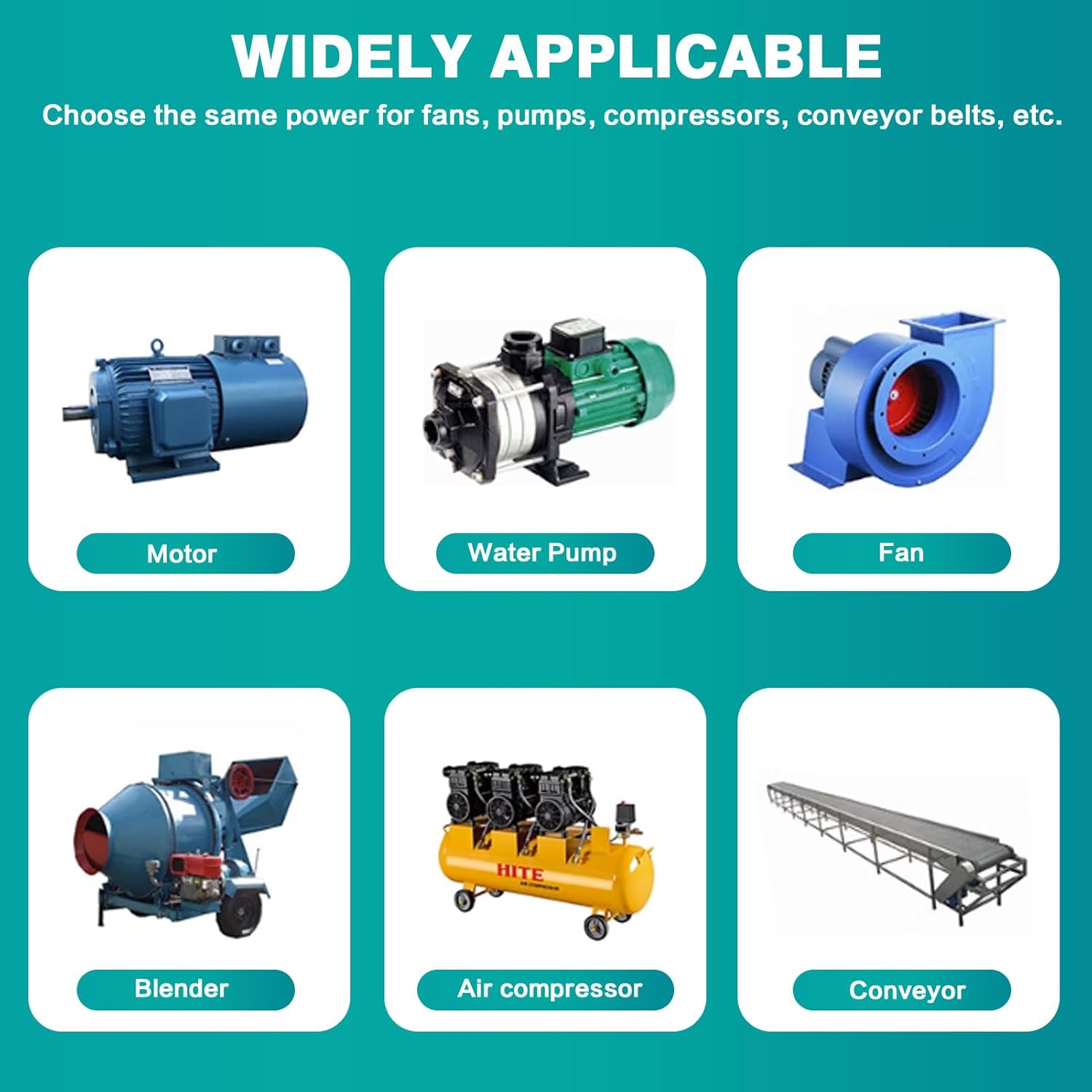 Examples of applications for the frequency converter: Motor, Water Pump, Fan, Blender, Air Compressor, Conveyor