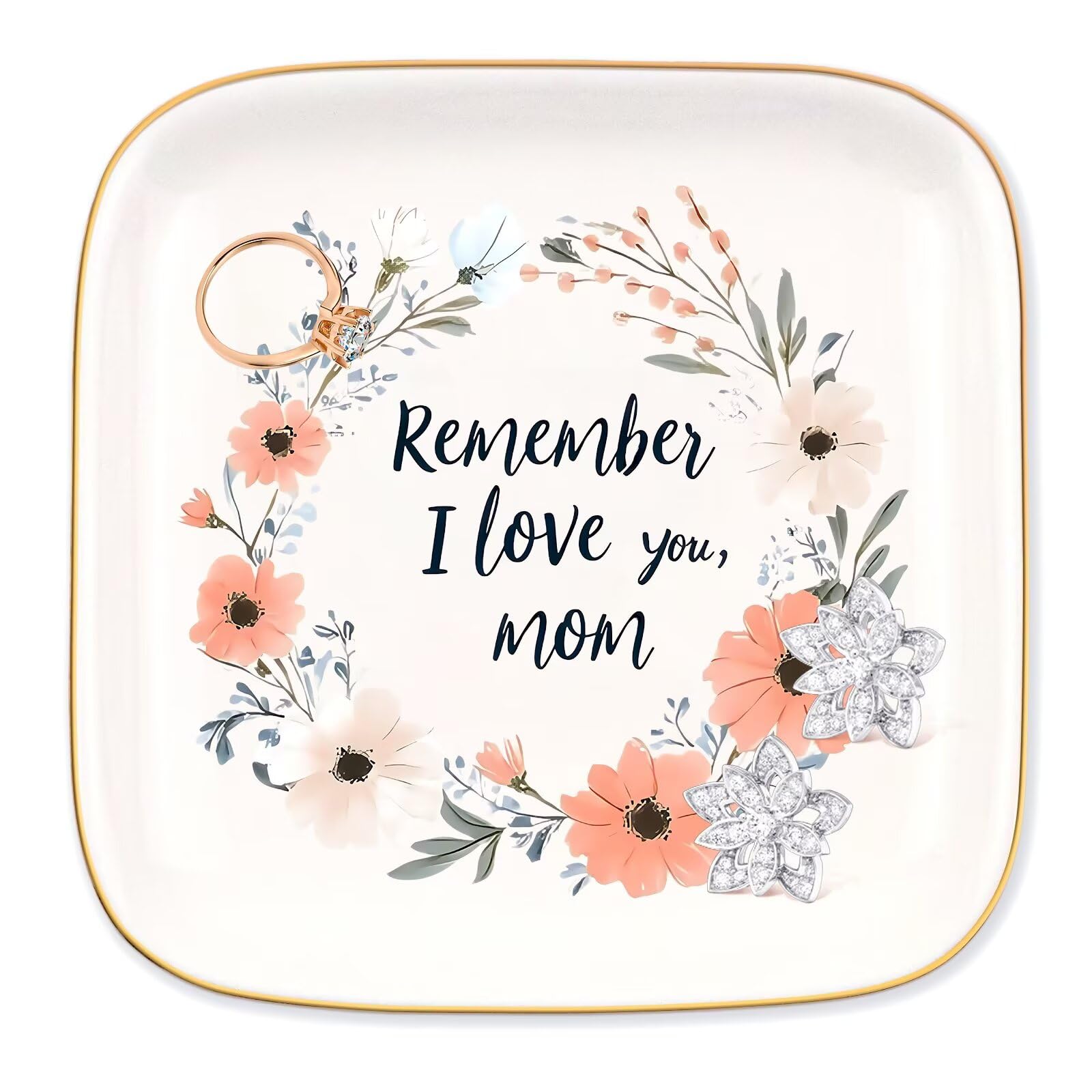 Ceramic Jewelry Ring Trinket Dish, Ring Holders Tray Gifts for Mom - Remember I Love You Mom, Gifts for Mother's Day, Christmas, Thanksgiving, and Birthdays 103