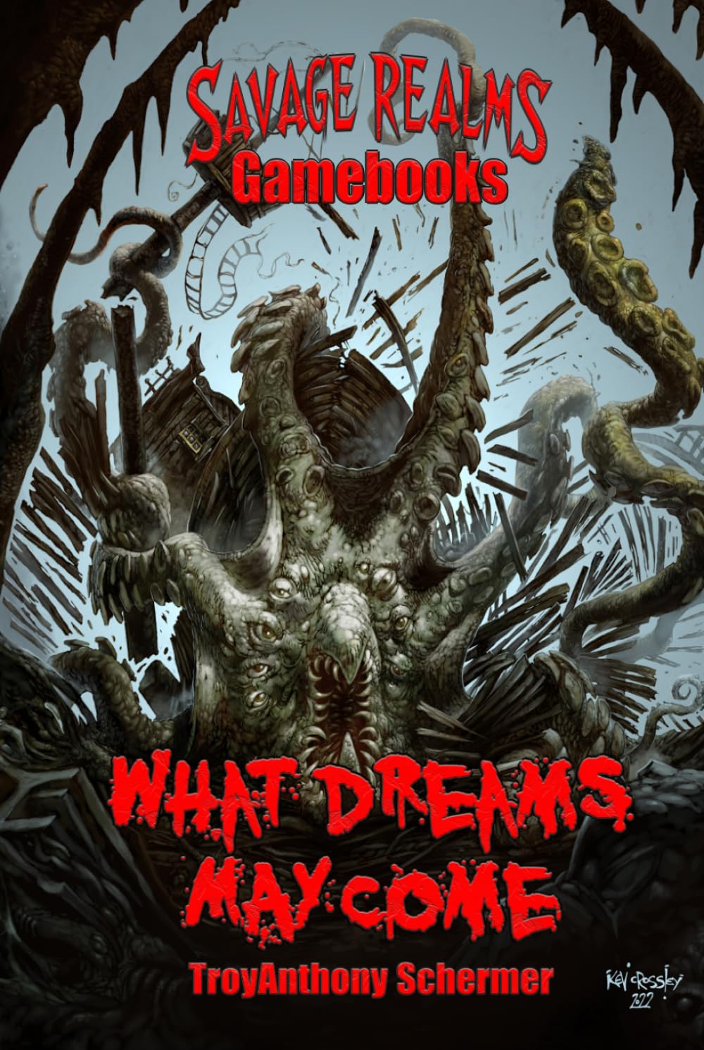 What Dreams May Come (Savage Realms Gamebooks)
