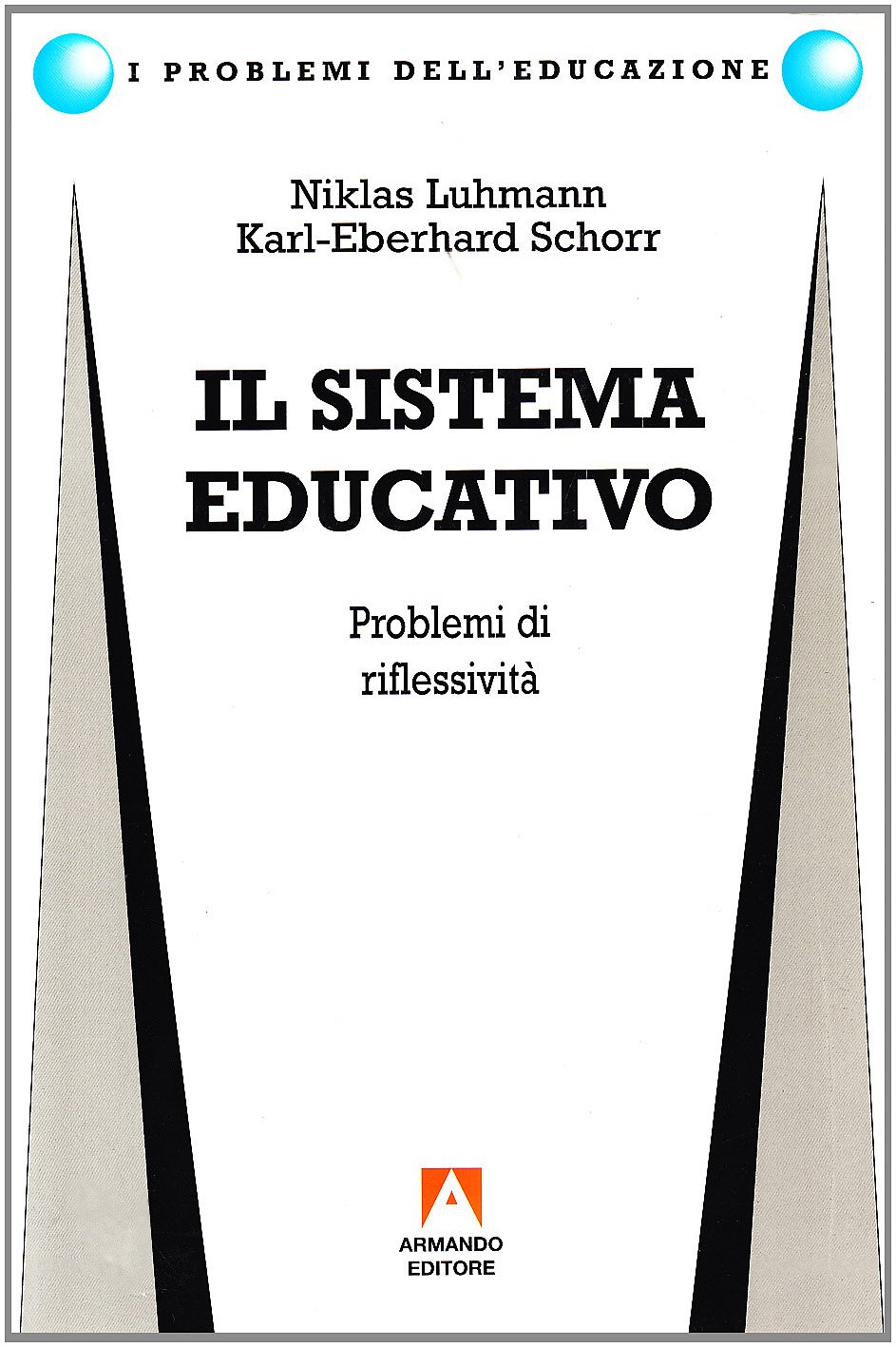Il Sistema Educativo. Problemi Di Riflessività - 4