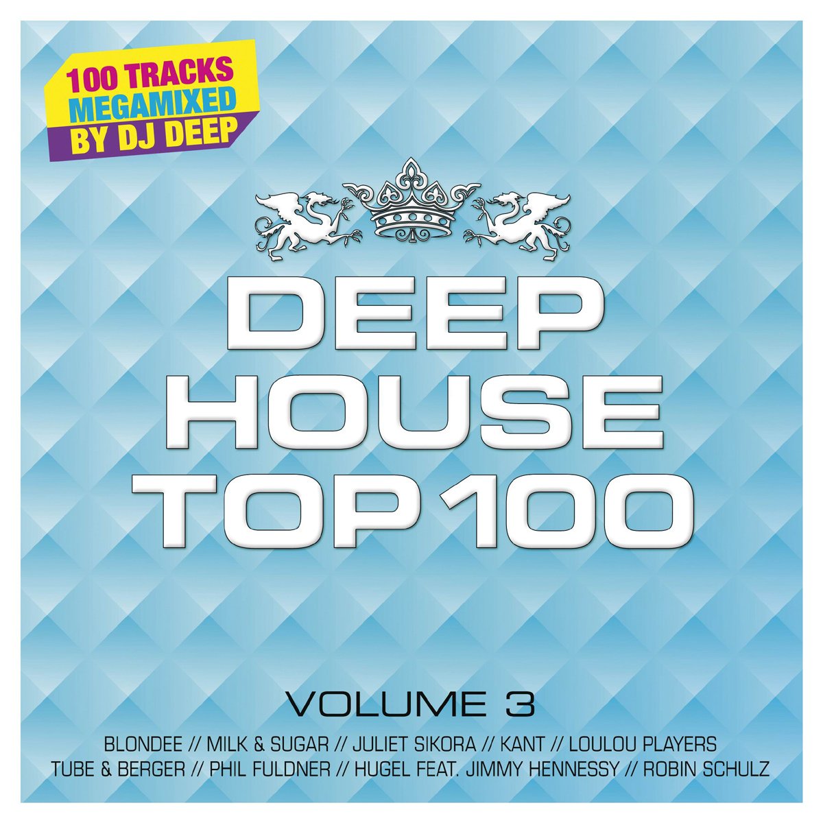 Deephouse Top 100 Vol.3