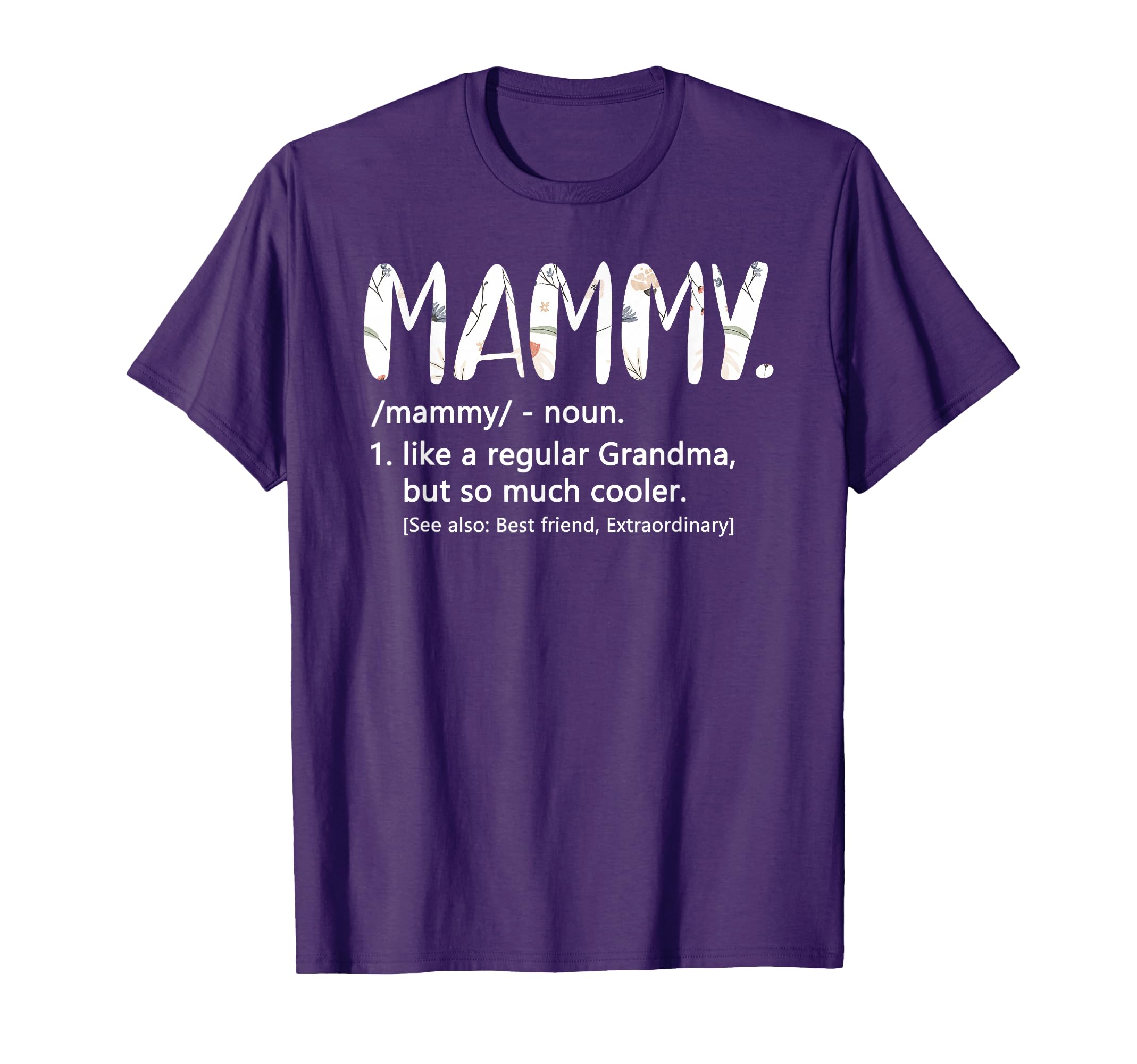 Mammy Shirts for Women Mothers Day idea Cute Grandma Mammy T-Shirt
