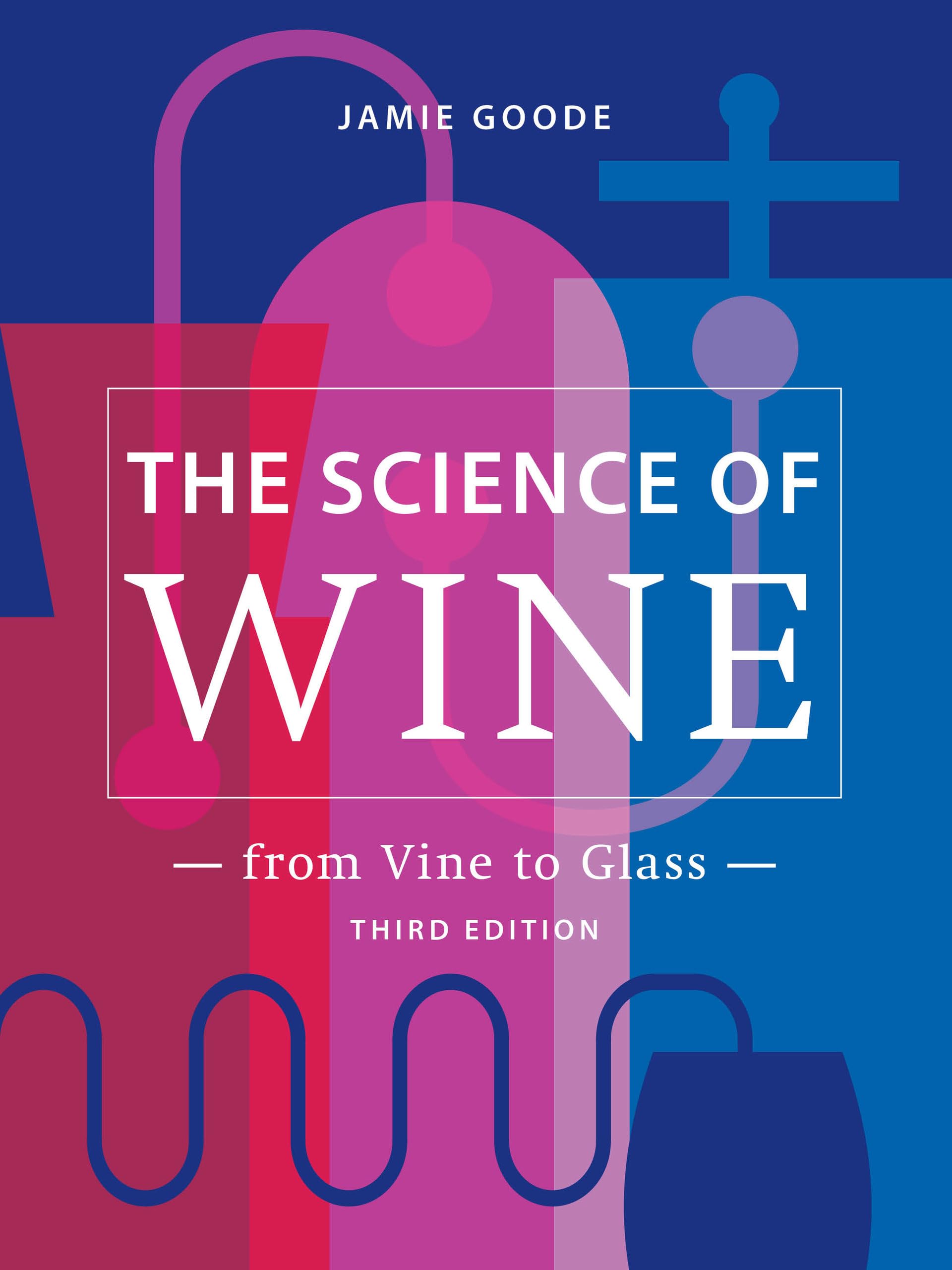 The Science of Wine: From Vine to Glass