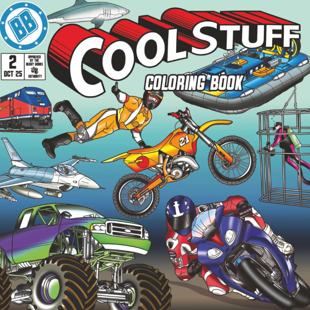 Coloring Book for Boys – Cool Stuff: 50 Fun and Awesome Coloring Pages with Motorcycles, Airplanes, Trucks, Boats, Cars, Construction Equipment, Extreme Sports, Coloring Book for Teen Boys, Ages 10+