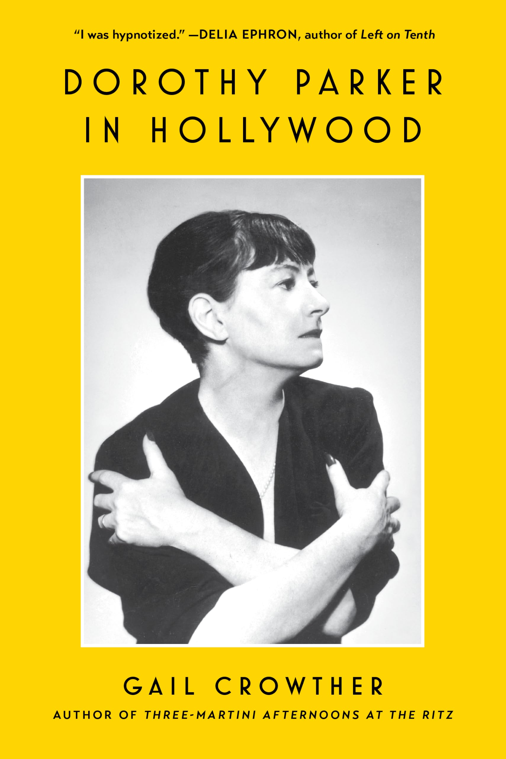 Dorothy Parker in Hollywood by Gail Crowther (Paperback Book)