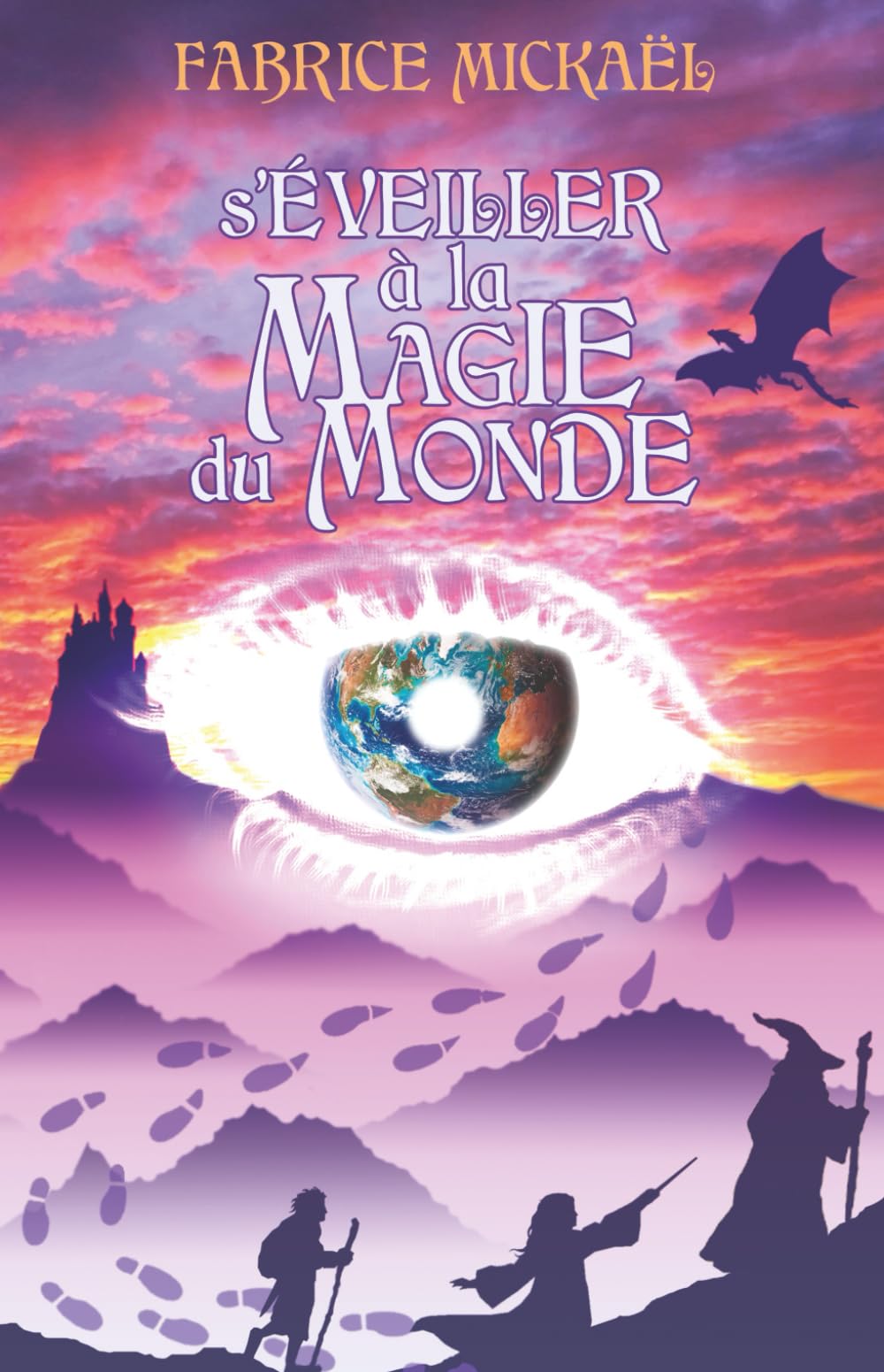 S'éveiller à la magie du monde