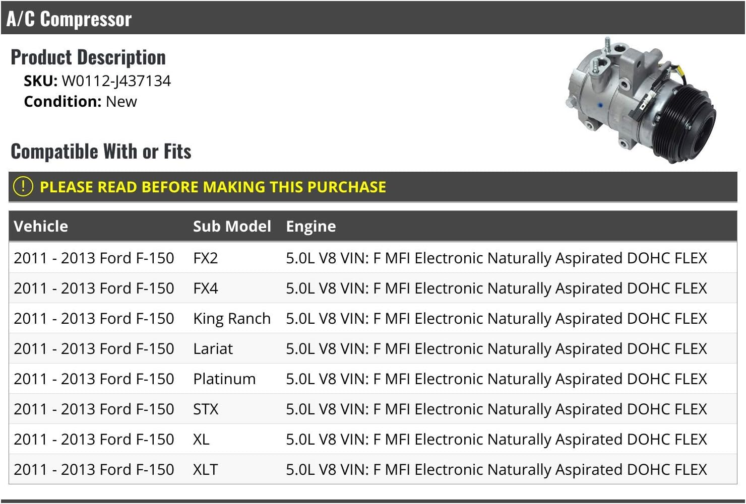 A/C Compressor - Compatible with 2011-2013 Ford F-150 5.0L V8 VIN F MFI Electronic Naturally Aspirated DOHC FLEX