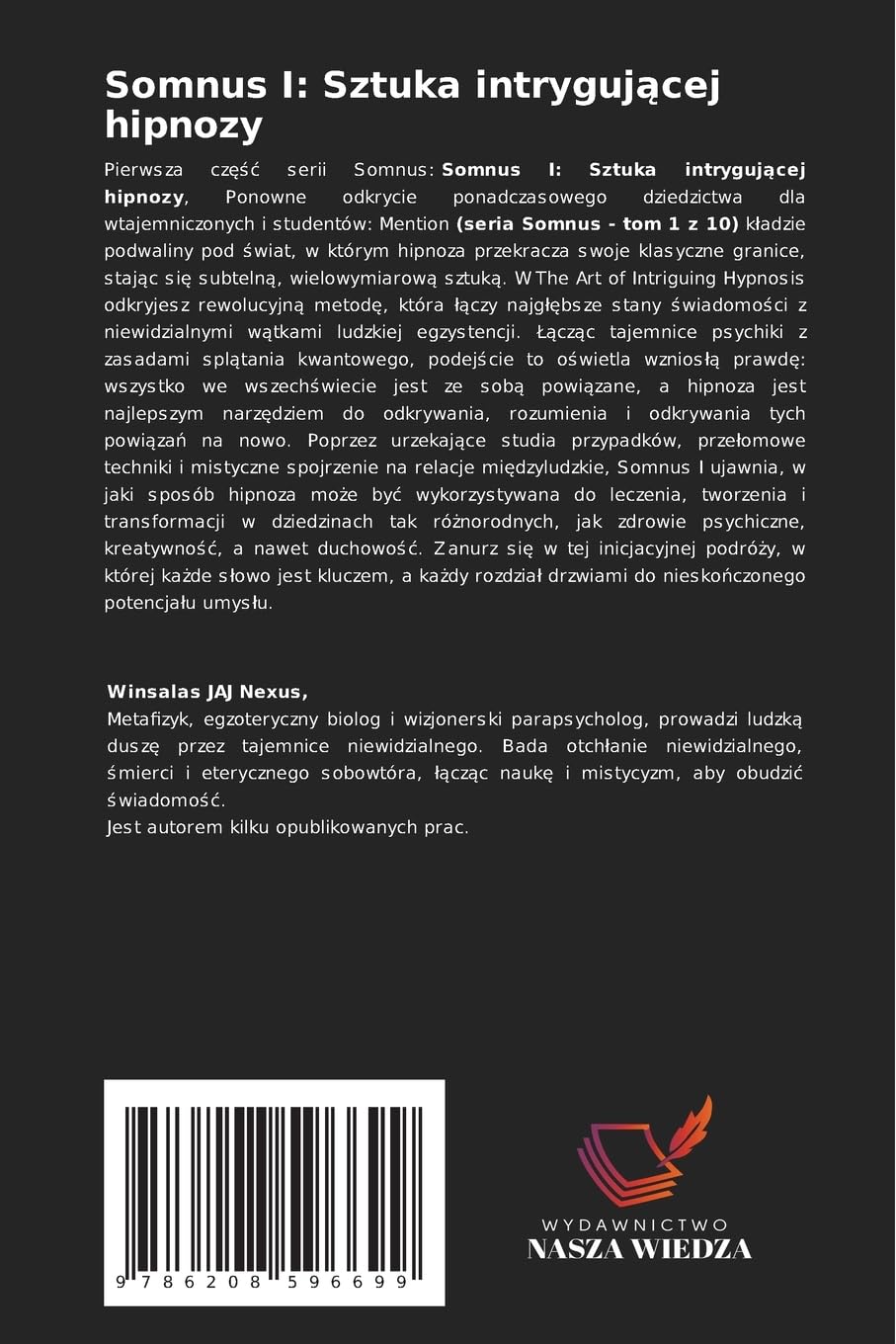 Somnus I: Sztuka intrygującej hipnozy